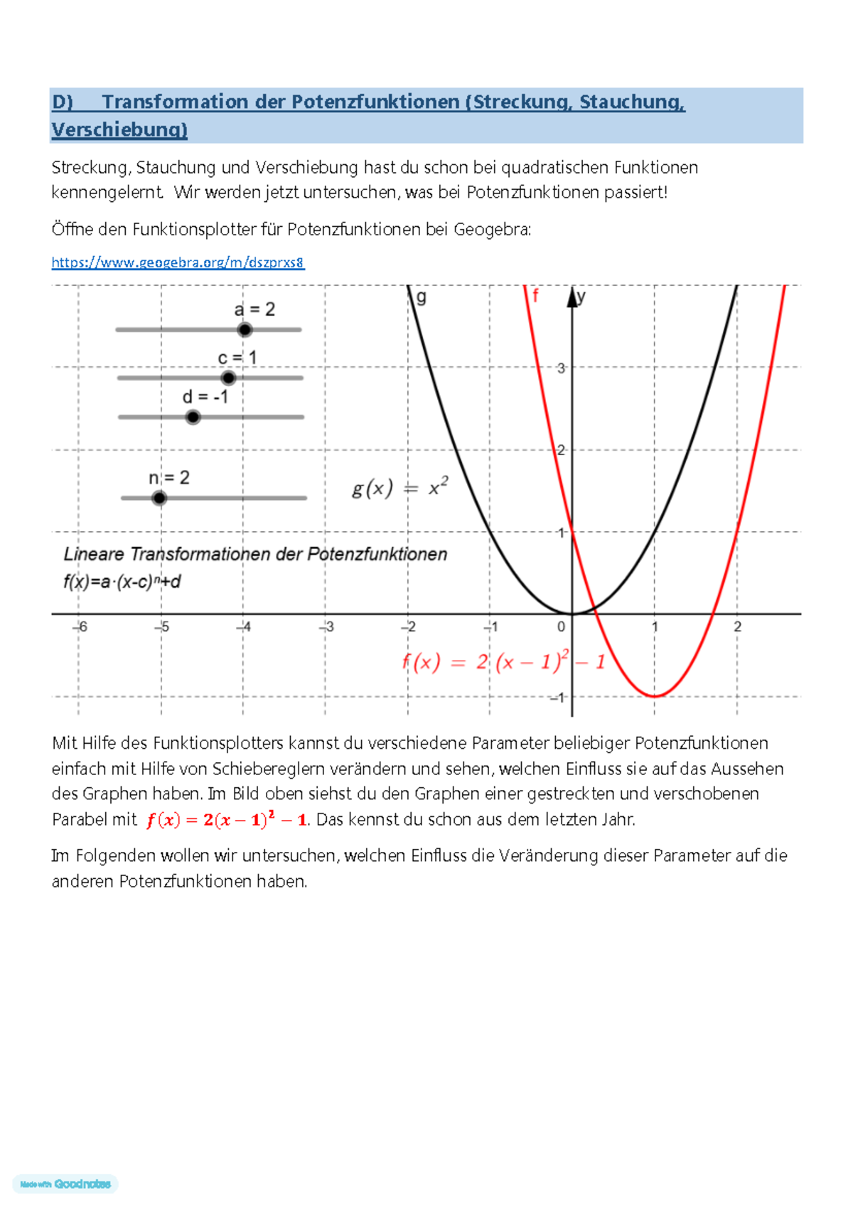 D) Transformation von Potenzfunktionen: Streckung, Stauchung ...