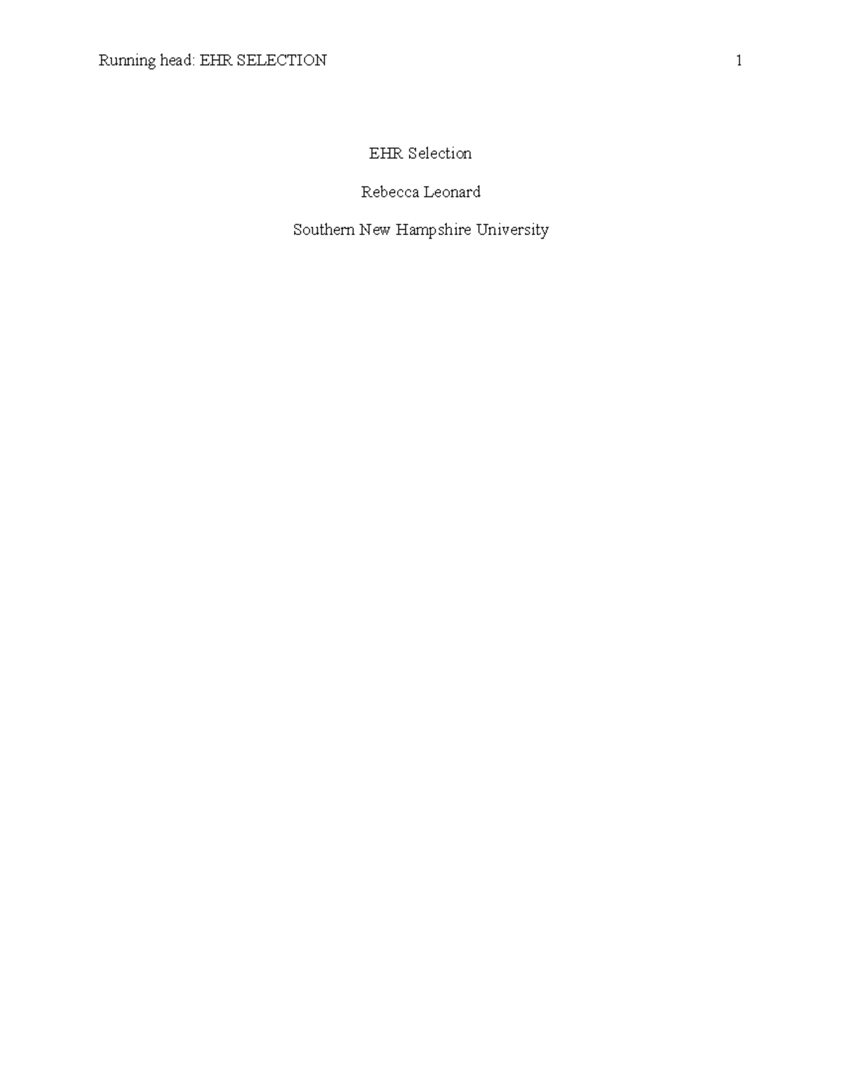 HIM 220 EHR Selection Milestone Two Template and Recommendations - Studocu