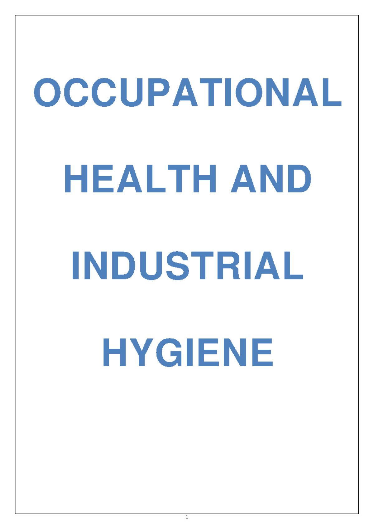 IS4103 Industrial Hygiene: Occupational Risks & Safety Measures - Studocu