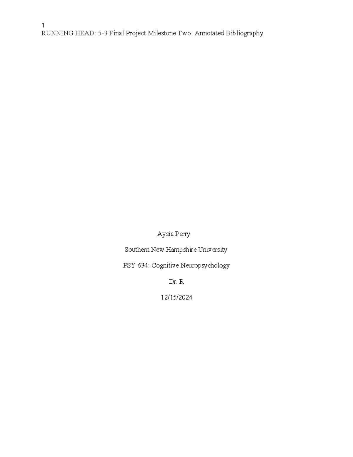 PSY 634 Final Project Milestone Two: Annotated Bibliography on ASD ...