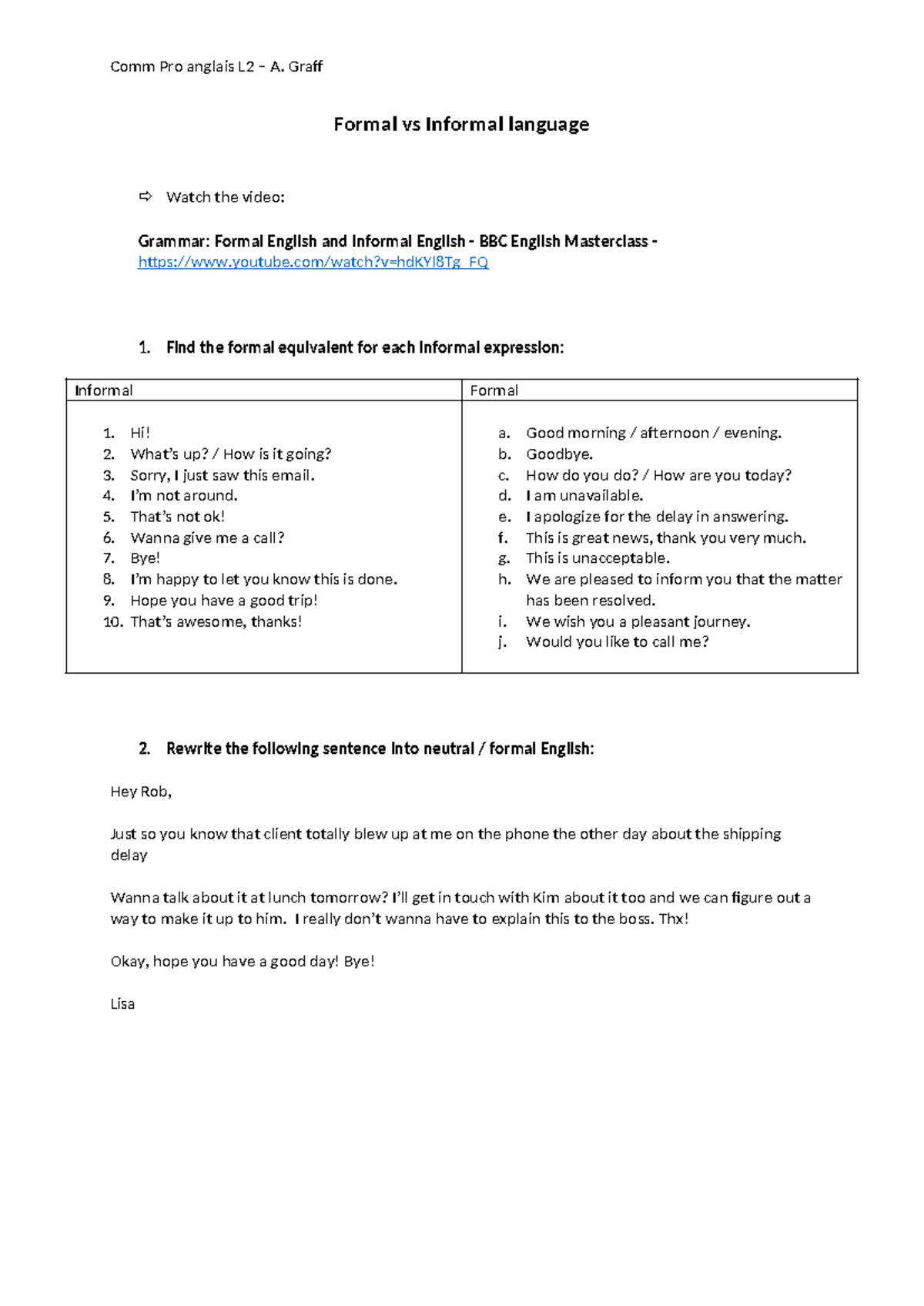 Comm Pro anglais L2 A. Graff: Formal vs Informal Language Guide - Studocu