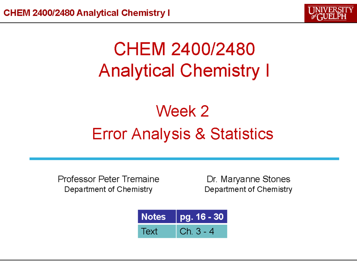 CHEM 2400-2480 Wk 2 Lec 4 Statistics - CHEM 2400/ Analytical Chemistry ...