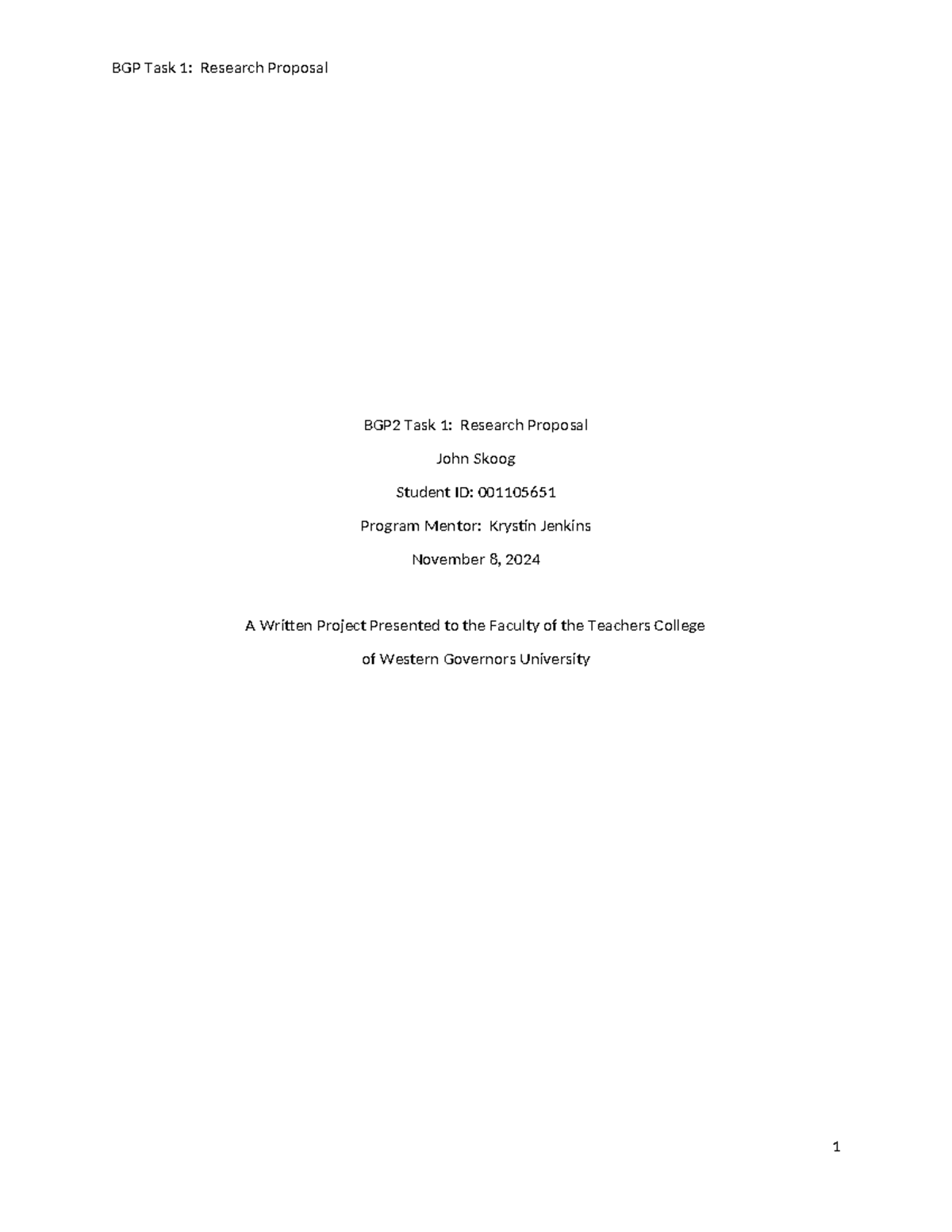 BGP2 Task 1 - Research Proposal - BGP2 Task 1: Research Proposal John ...