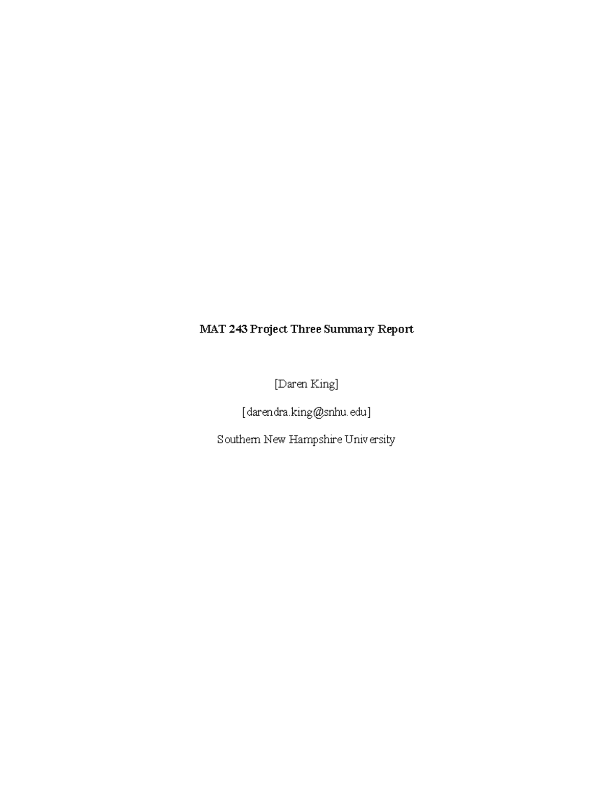 MAT 243 Project Three Summary Report Template - MAT 243 Project Three ...