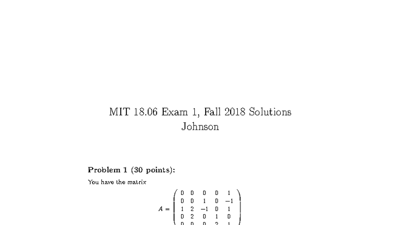 MIT 18.06 Exam 1 Solutions - Fall 2018 Detailed Analysis - Studocu