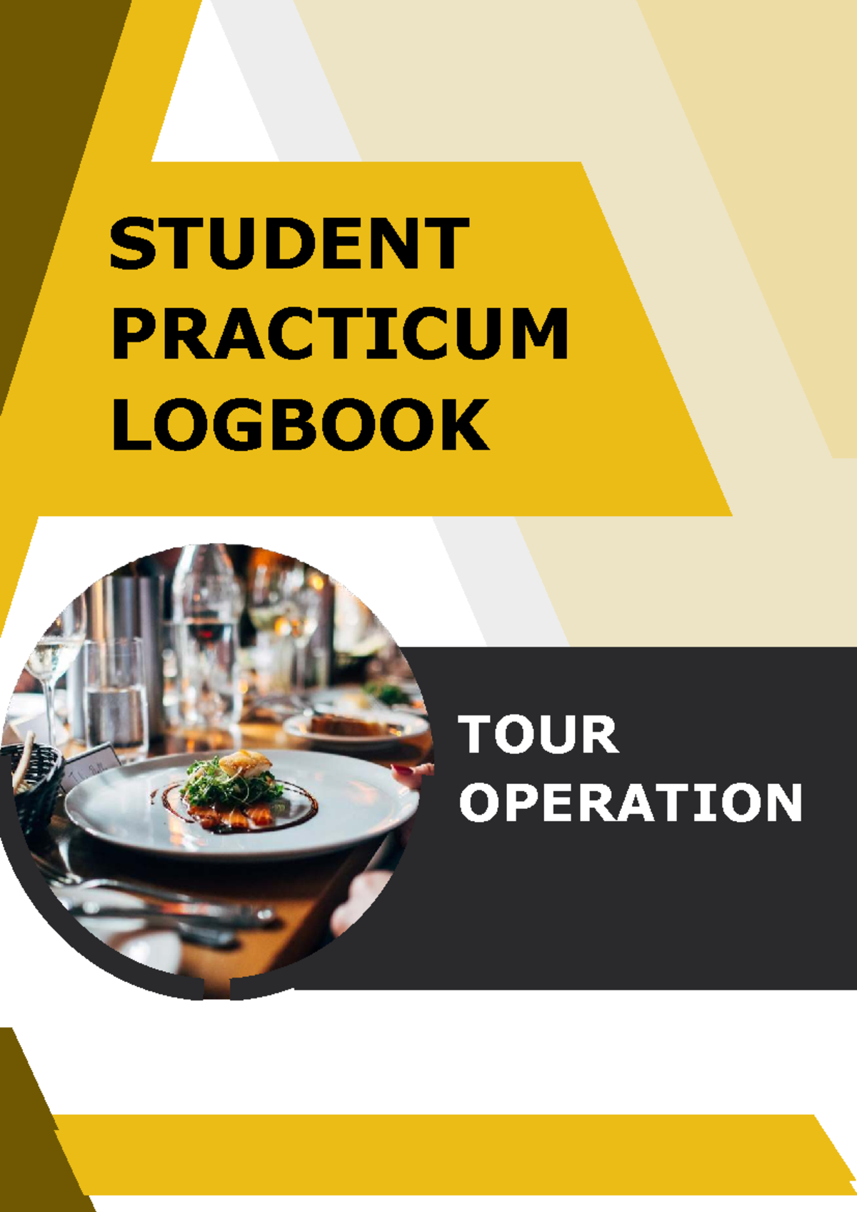 Logbook for Practicum in Tour Operation (TOUR OPERATION) - Studocu