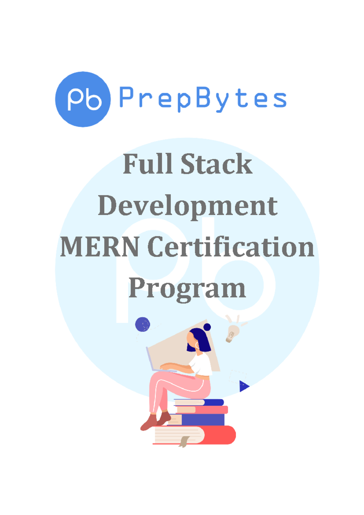 Prep Bytes Full Stack Development MERN Certification Program Syllabus ...