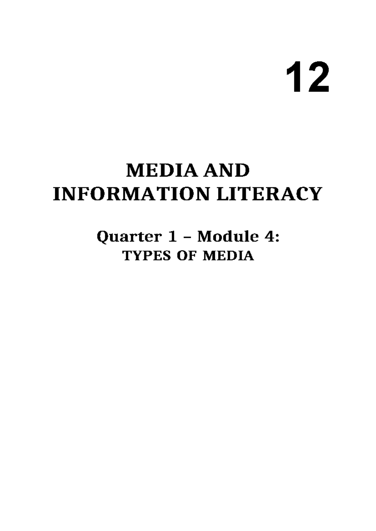 Grade 12 -MIL Q1 Week4 final - 12 MEDIA AND INFORMATION LITERACY ...