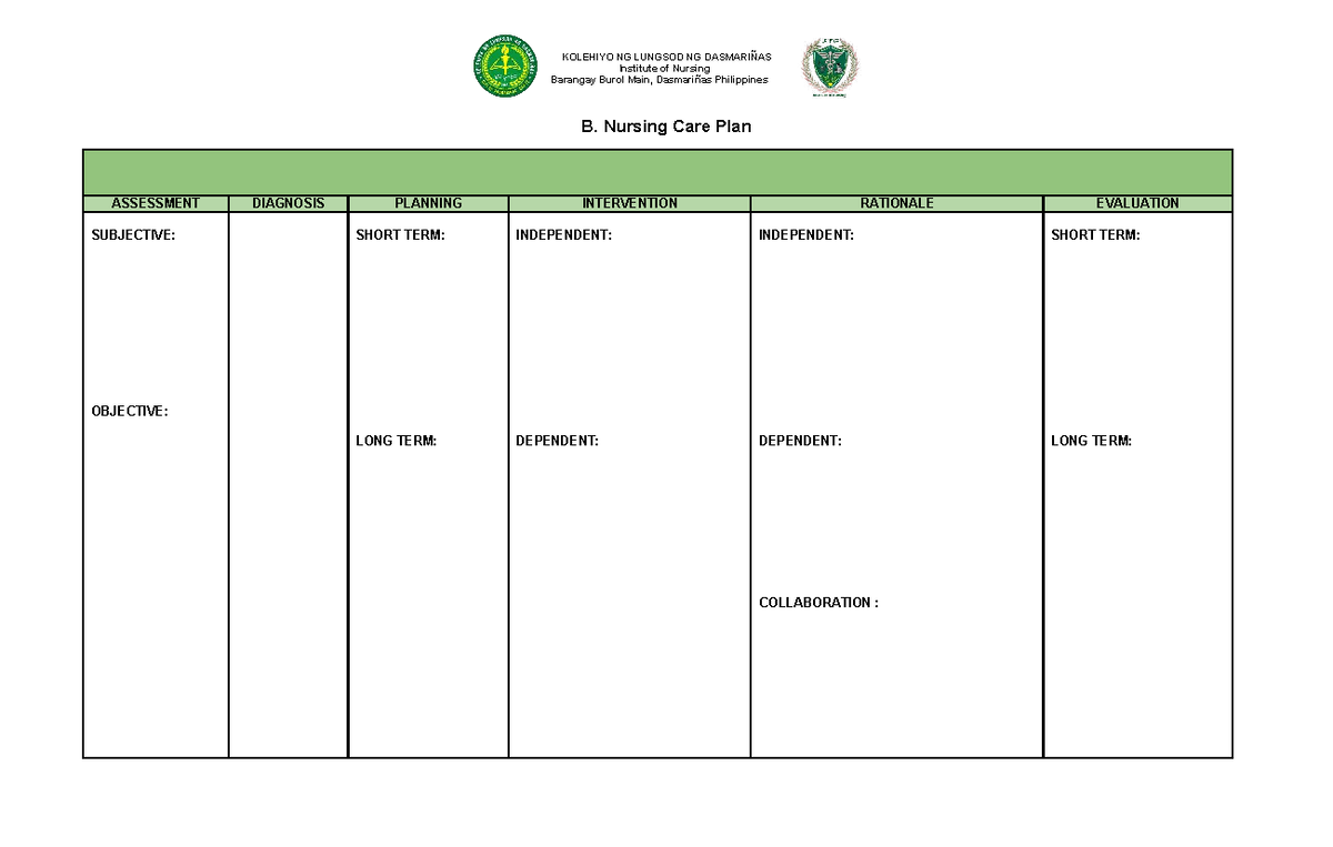 B. Nursing Care Plan (NCP) Format - KOLEHIYO NG LUNGSOD NG DASMARIÑAS ...