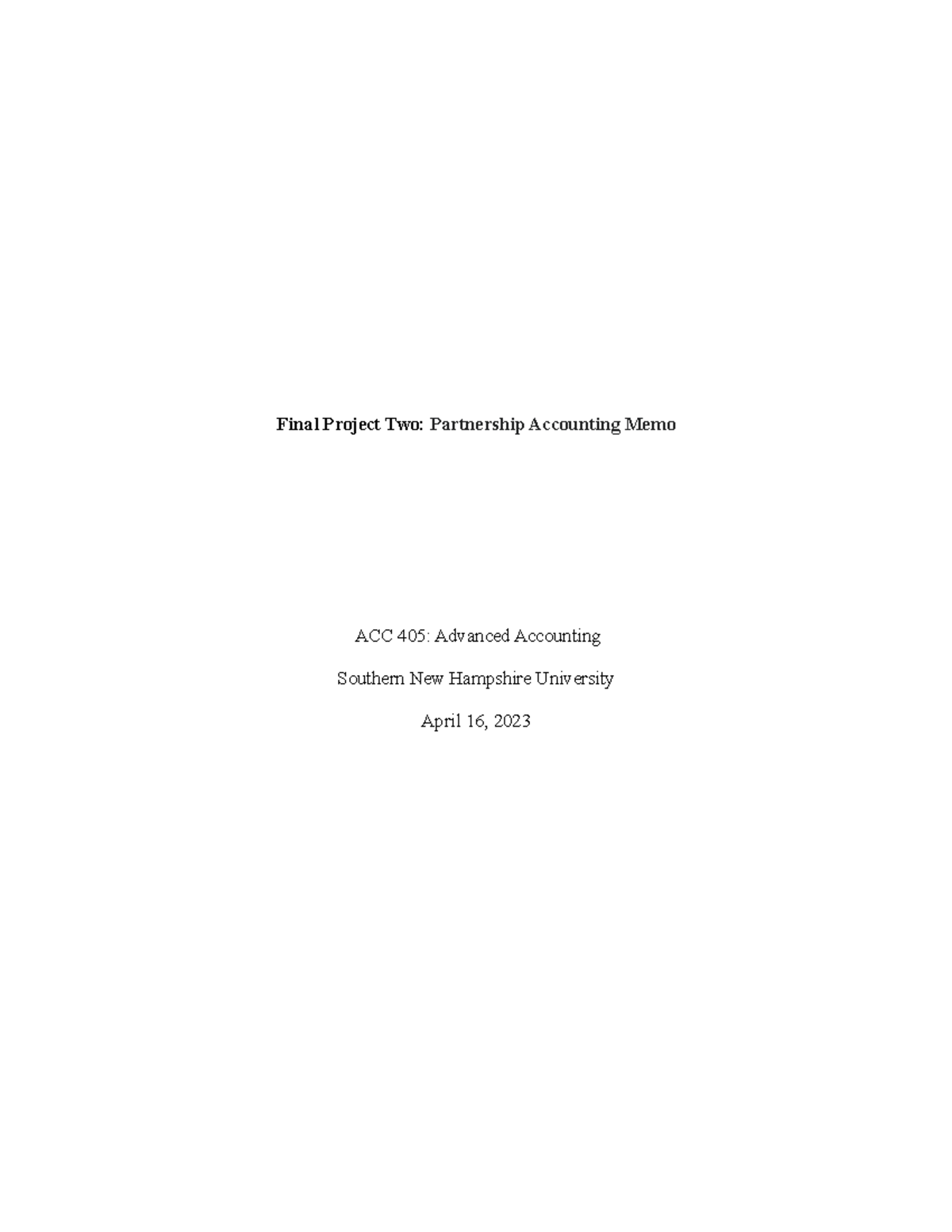 ACC 405 Final Project Two: Partnership Accounting Memo Analysis - Studocu