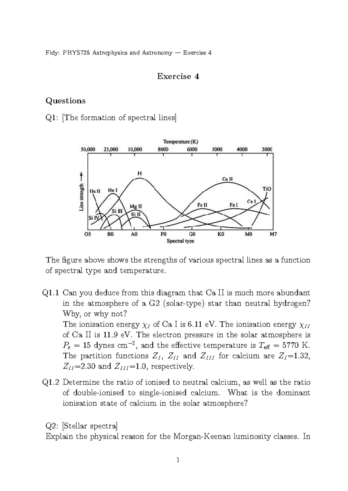 Exercise 4 - PHYS725 Astrophysics Tutorial on Stellar Spectra and ...
