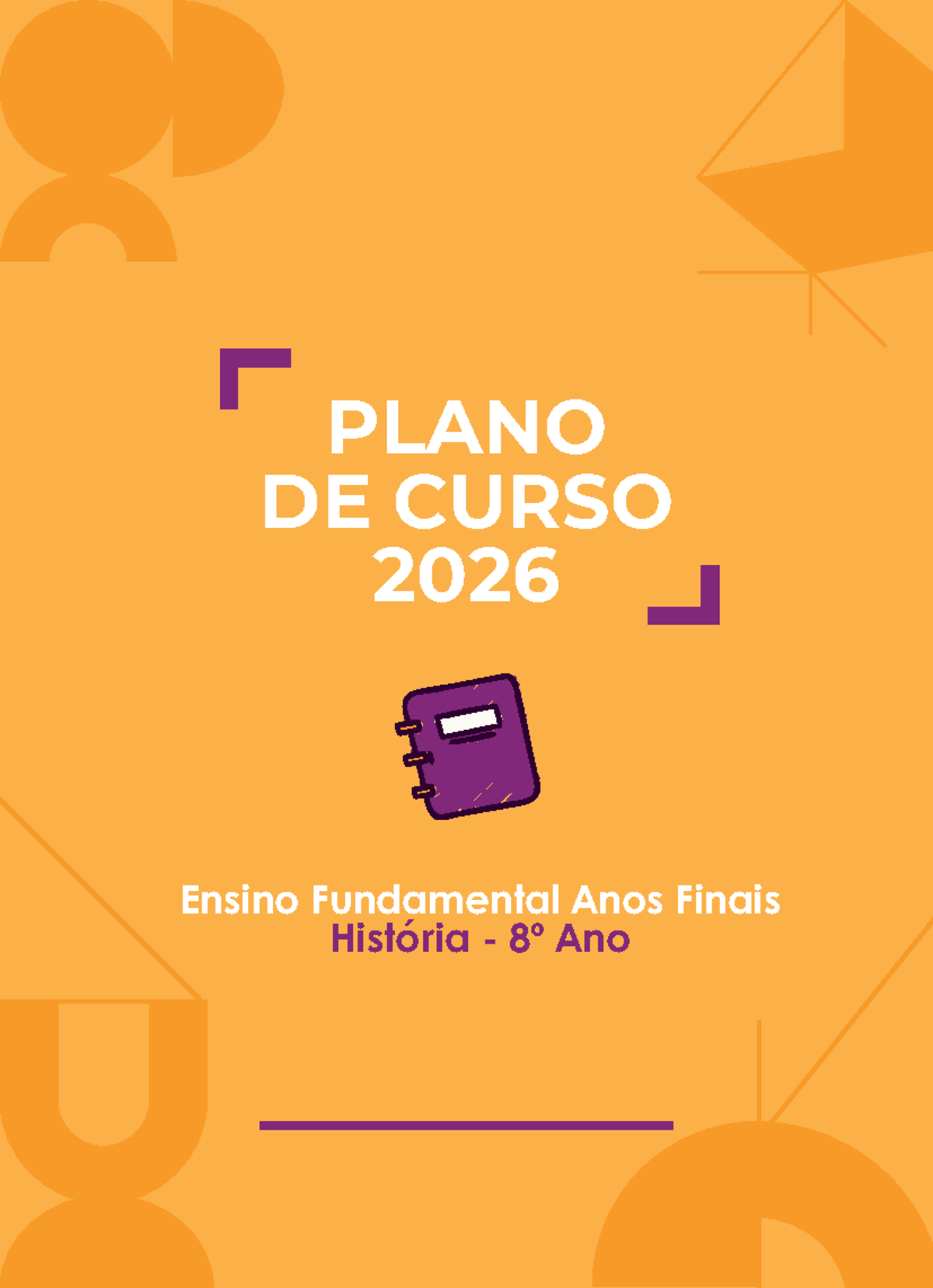 Plano de Curso 2026: História 8º Ano - Ensino Fundamental - Studocu