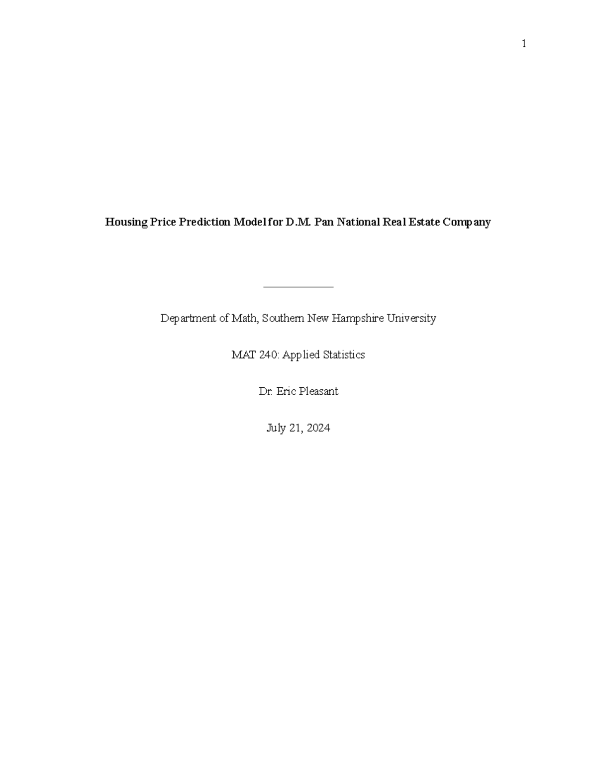 MAT 240 Module Three Assignment Template copy - 1 Housing Price ...