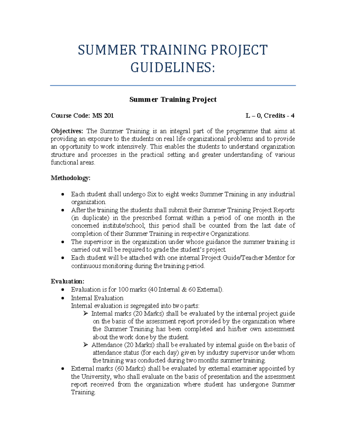 Summer Training Project Guidelines: MS 201 L 0, Credits 4 - Studocu