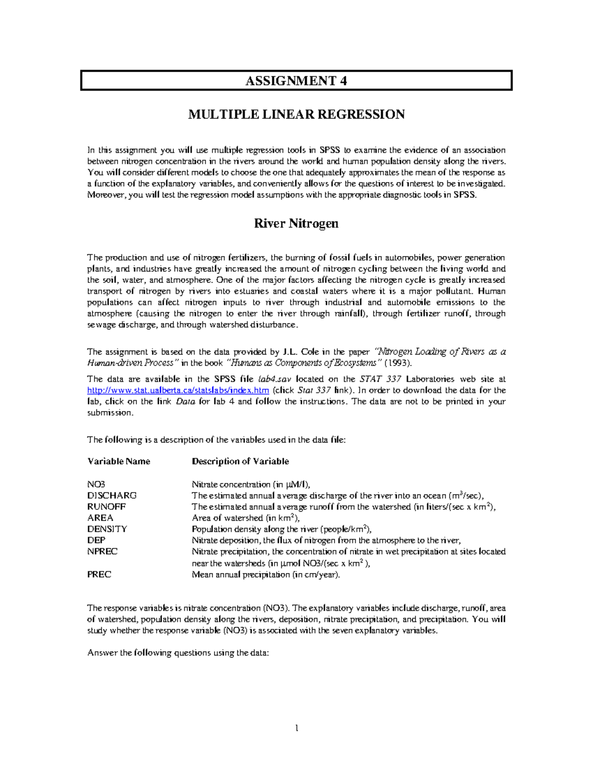 Asg4 - lab - ASSIGNMENT 4 MULTIPLE LINEAR REGRESSION In this assignment ...