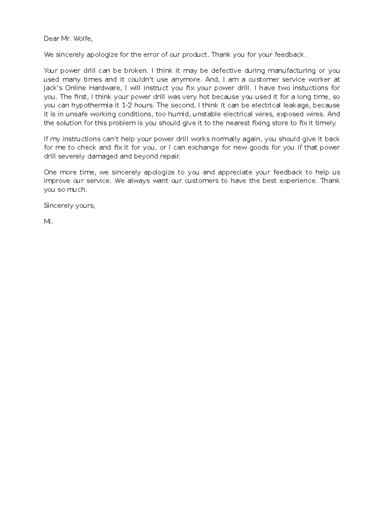 Sample Email for business - Dear Mr. Wolfe, We sincerely apologize for ...