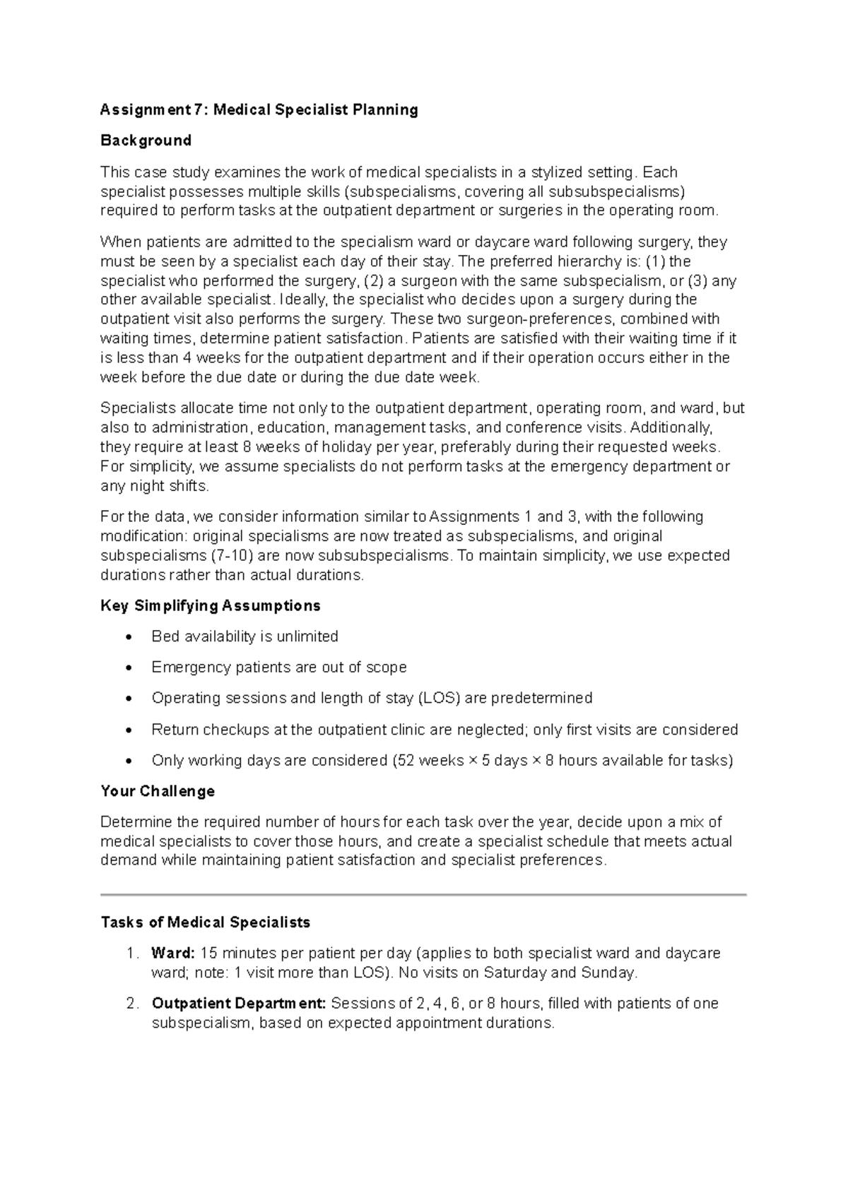 Assignment 7: Case Study on Medical Specialist Scheduling and Planning ...