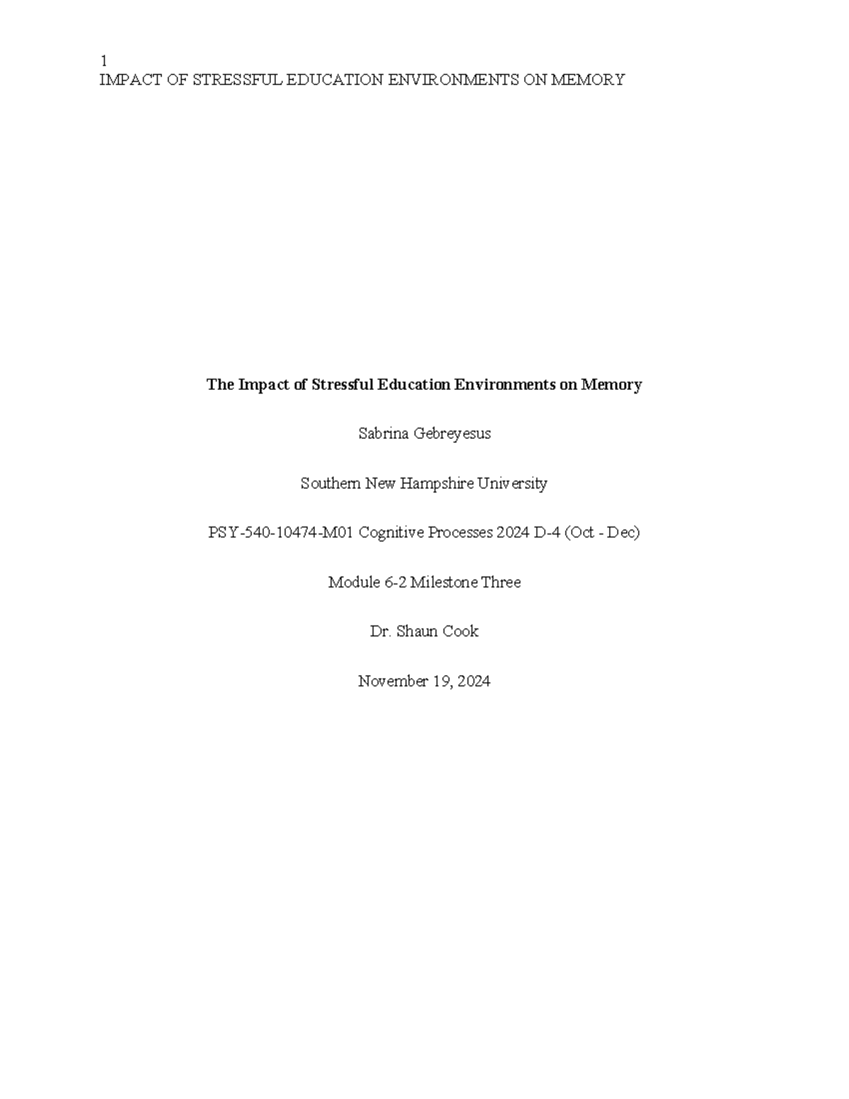 Final PSY 540 Milestone Three - Impact of Stress on Memory in Education ...