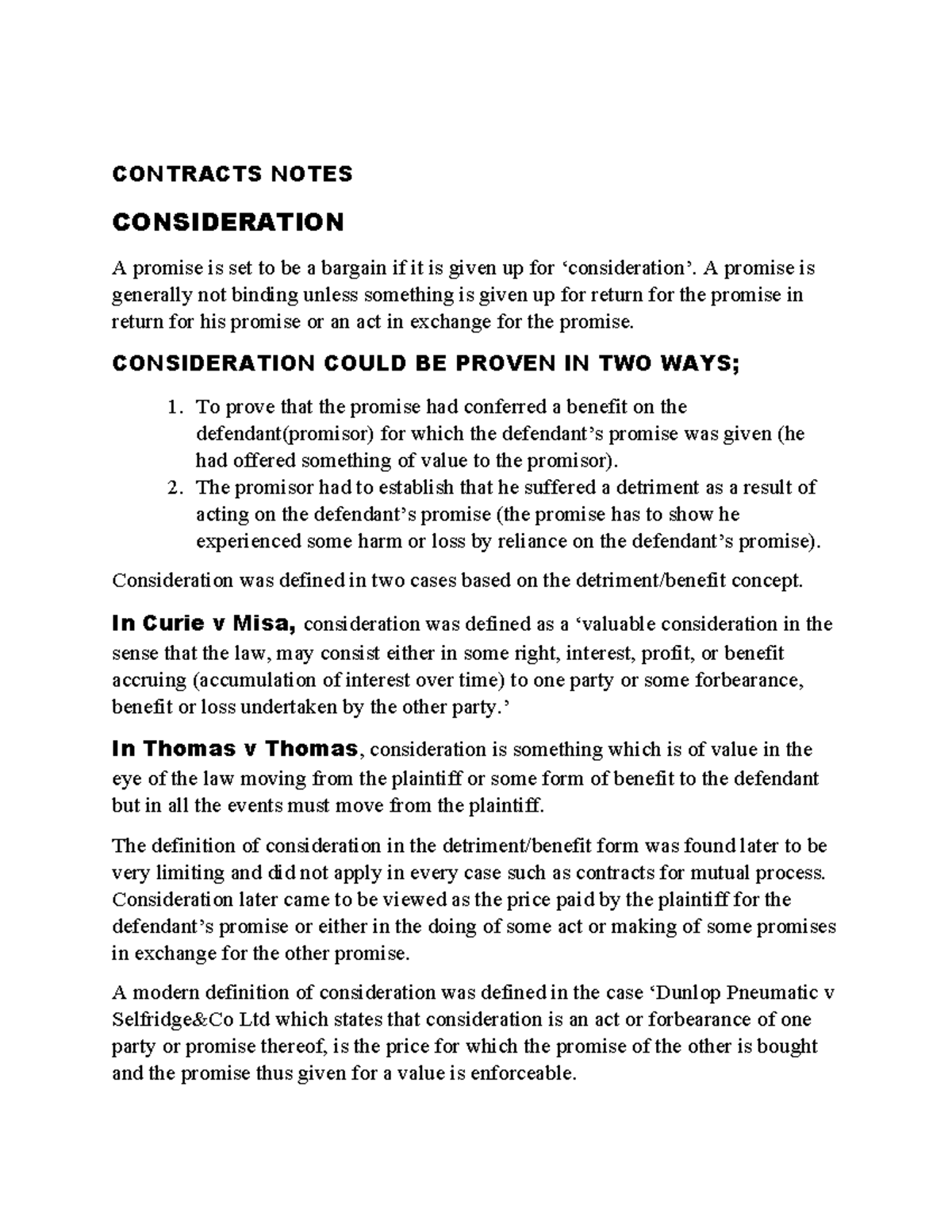 Contracts Notes - CONTRACTS NOTES CONSIDERATION A promise is set to be ...