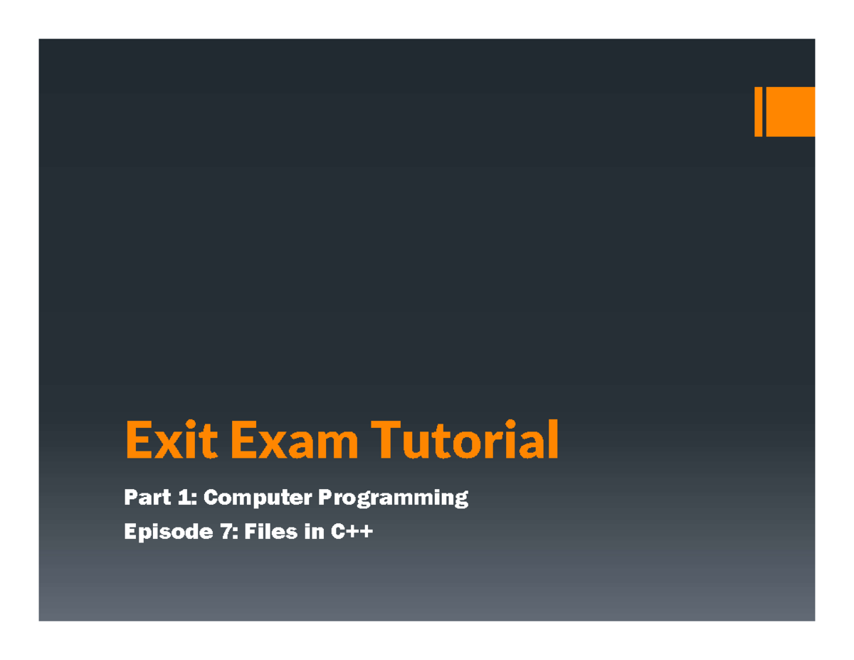 Exit Exam Tutorial Part 1: C++ File Handling in fstream Library - Studocu