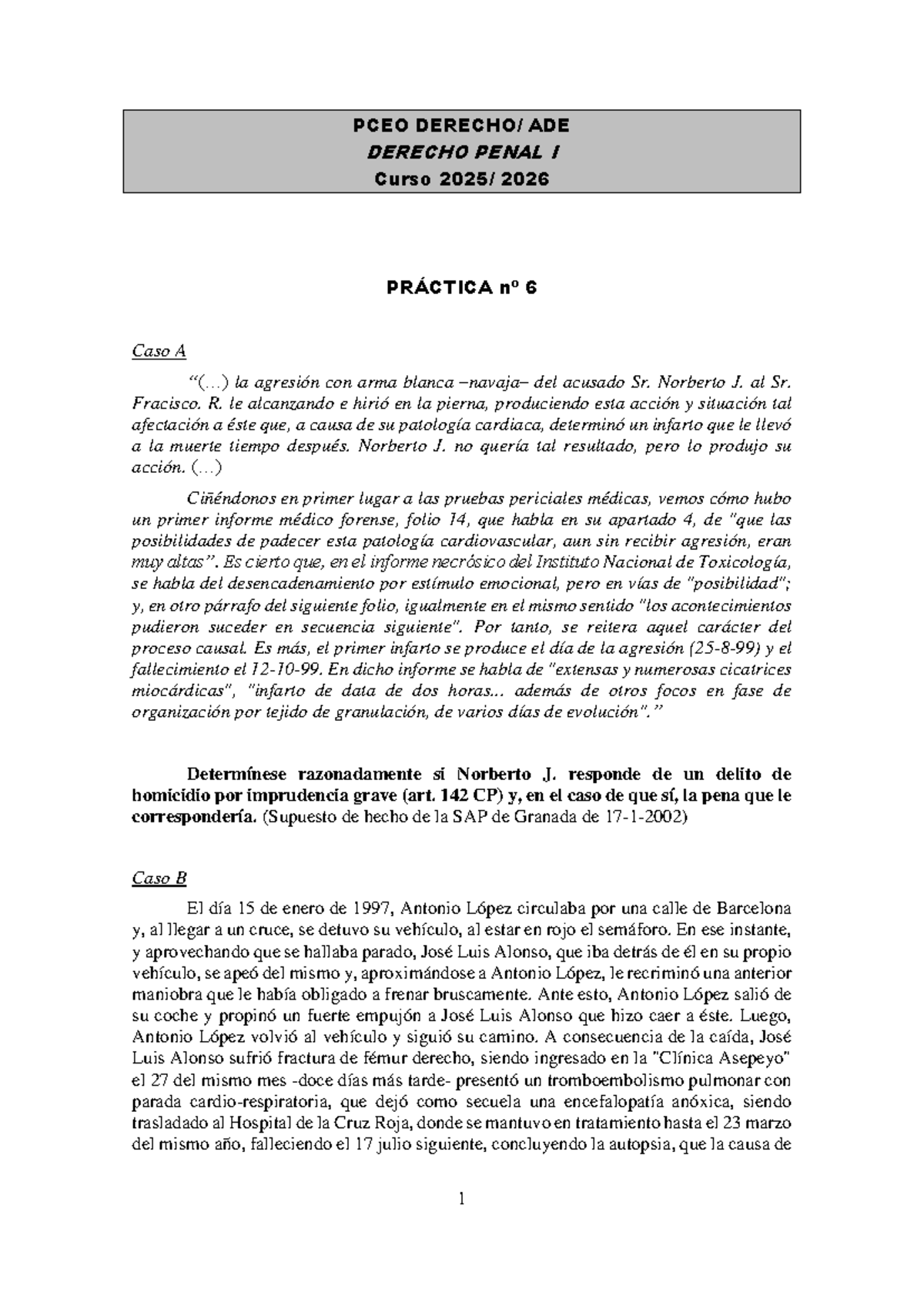 PCEO ADE DERECHO PENAL I 2026 - Práctica 6: Análisis de Homicidio ...