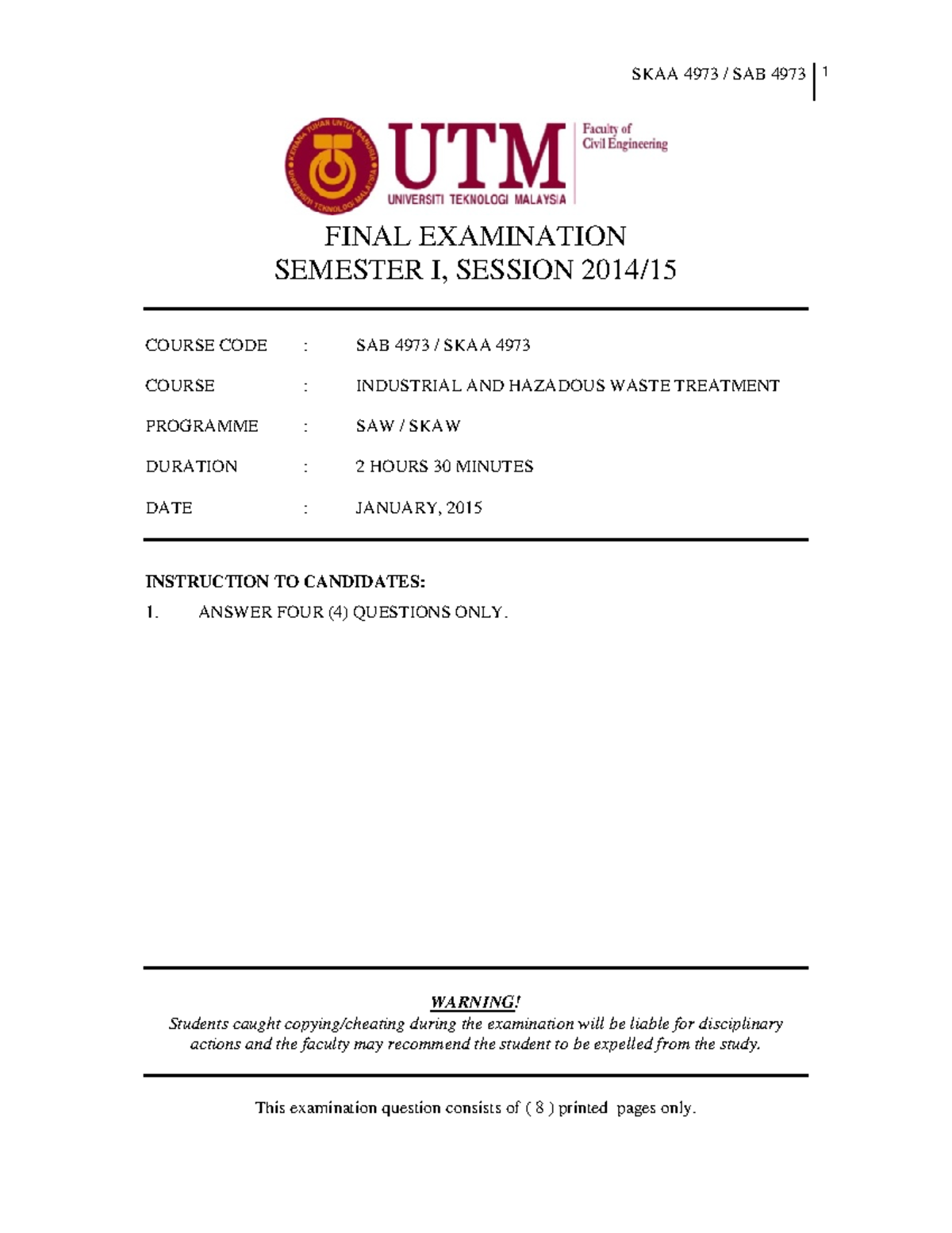 Exam January 2015, questions - SKAA 4973 / SAB 4973 1 FINAL EXAMINATION ...