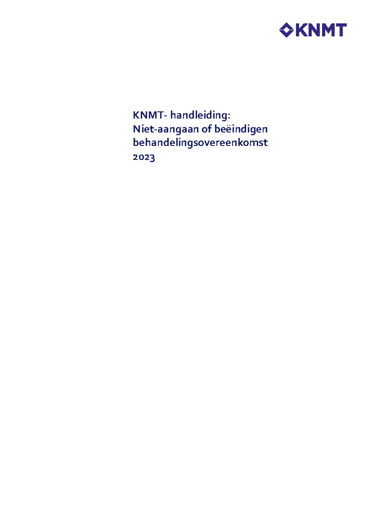 KNMT Handleiding: Beëindigen Behandelingsovereenkomst 2023 - Studeersnel