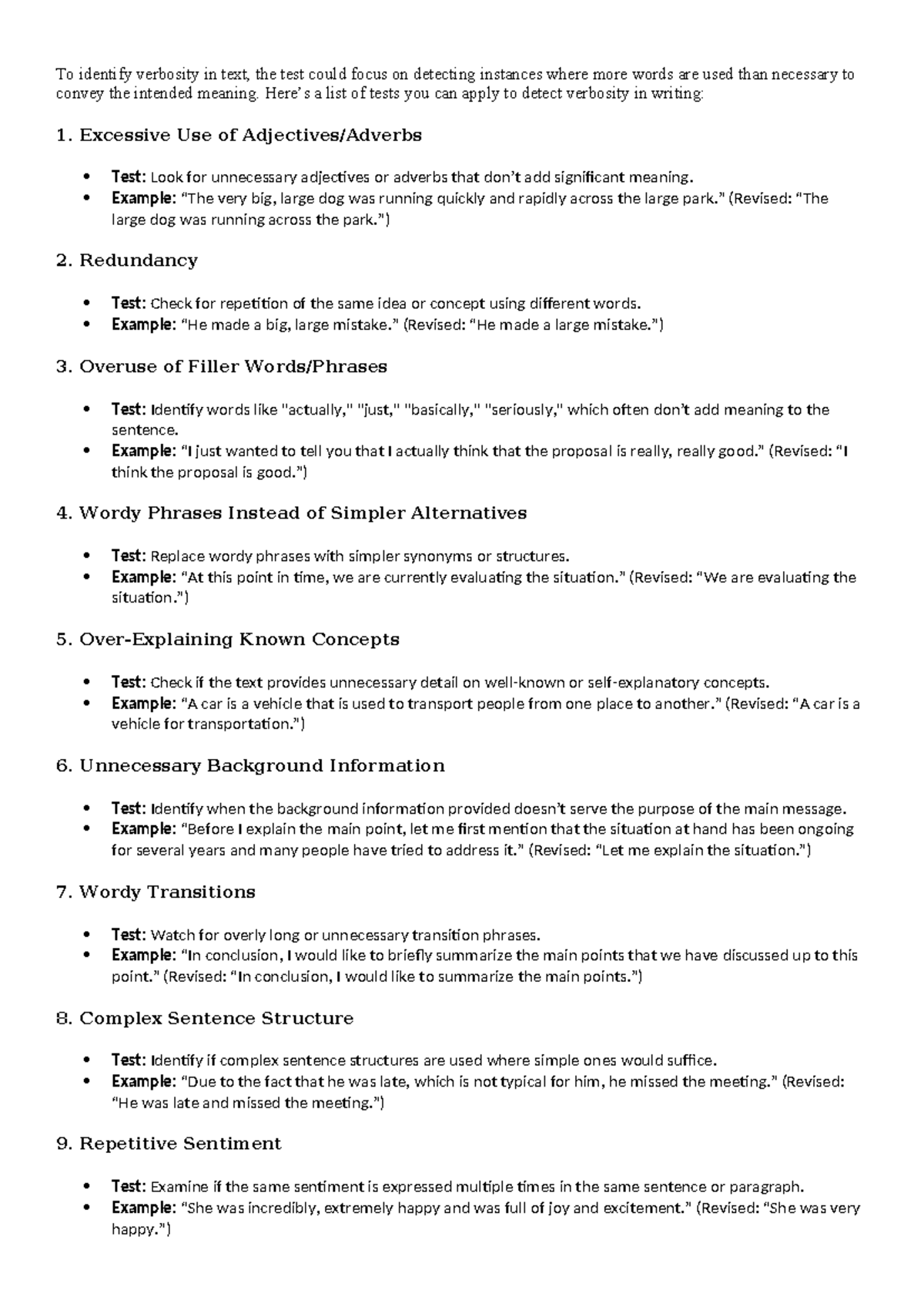 Verbose - To identify verbosity in text, the test could focus on ...