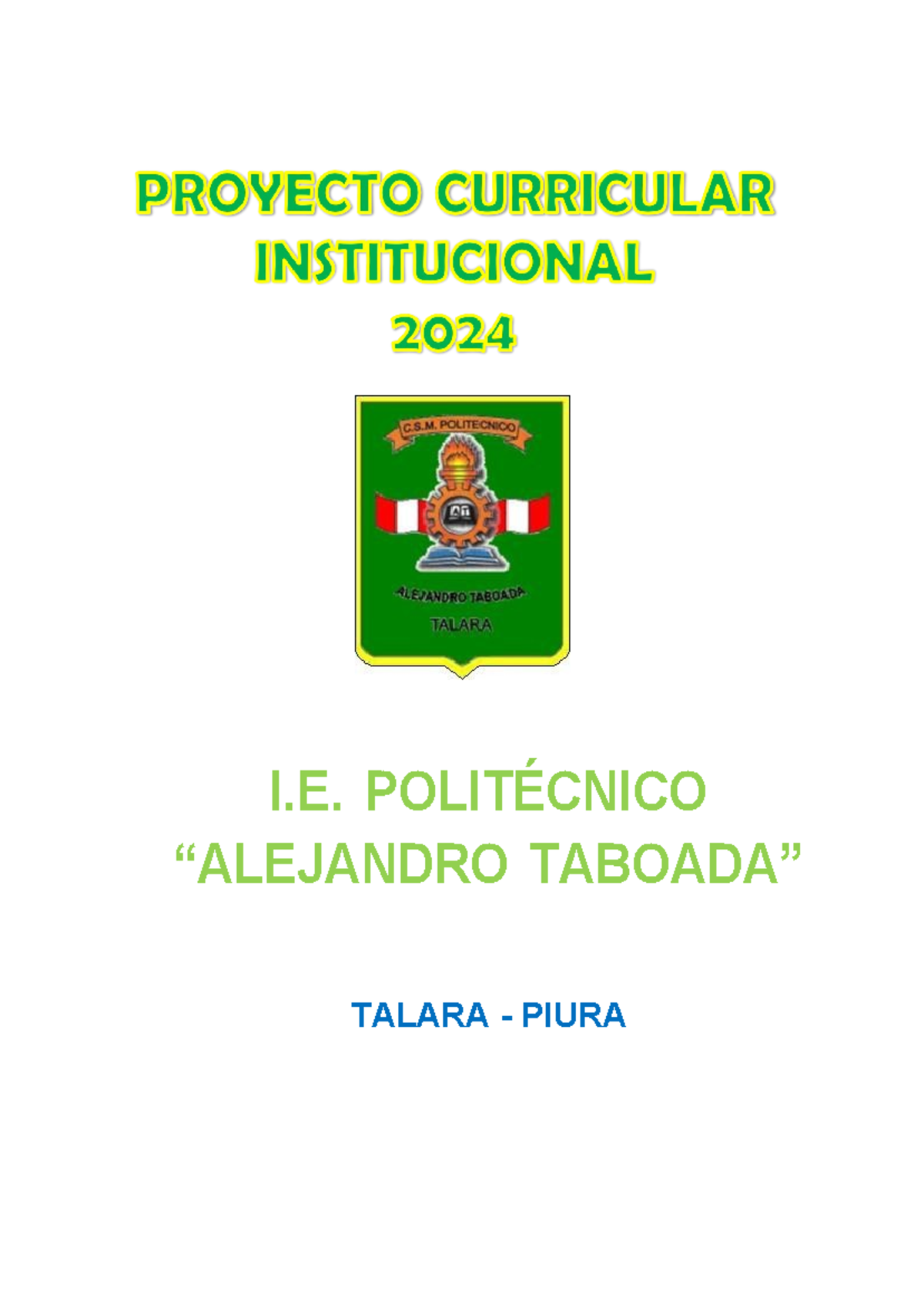 Proyecto Curricular Institucional - Poli. Alejandro Taboada - Studocu