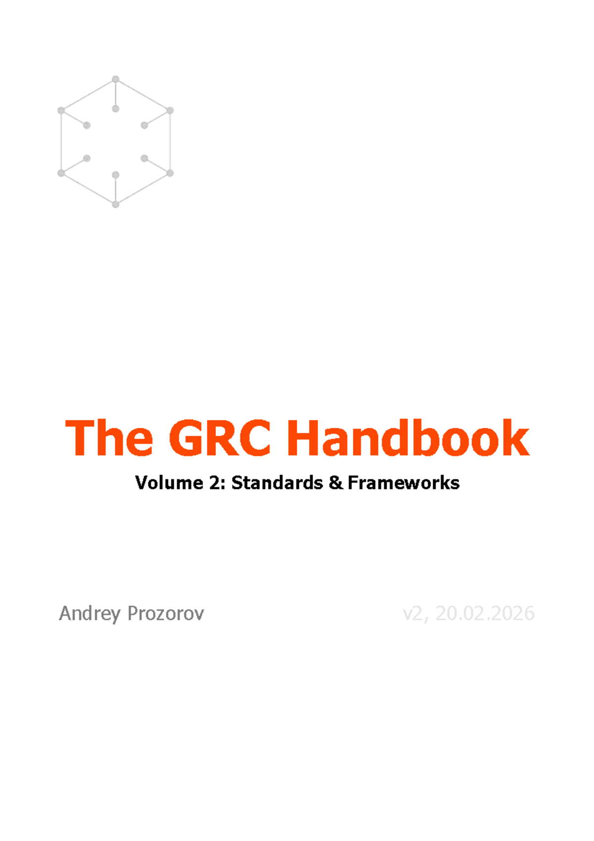 The GRC Handbook Volume 2: Standards Frameworks Overview and Insights ...