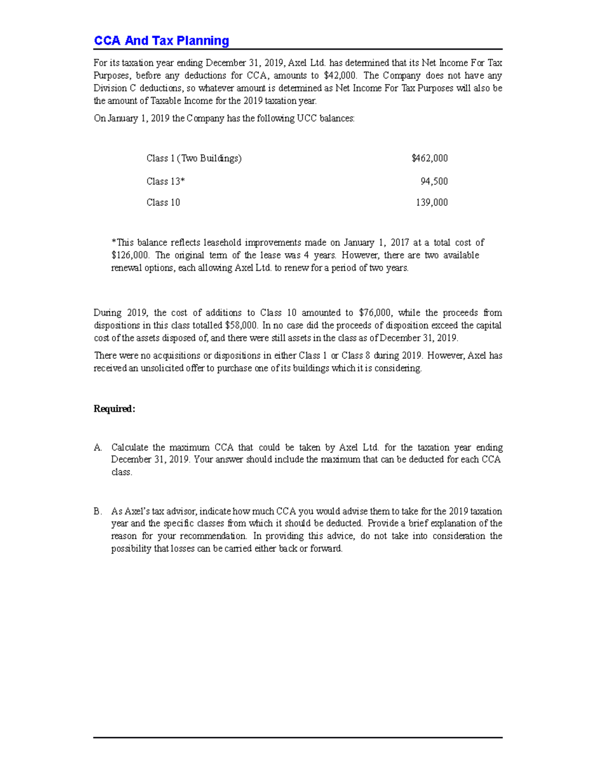 ACCT226 Chapter 5 CCA Calculation and Tax Advice for Axel Ltd. - Studocu
