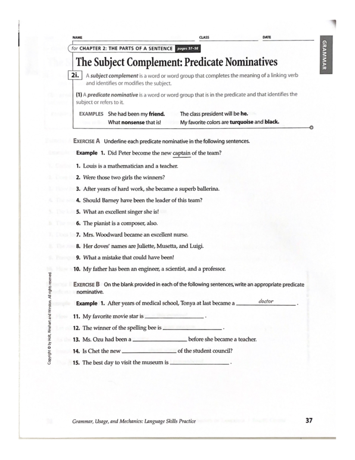 The Subject Complement Predicate Nominatives - A subject complement is ...