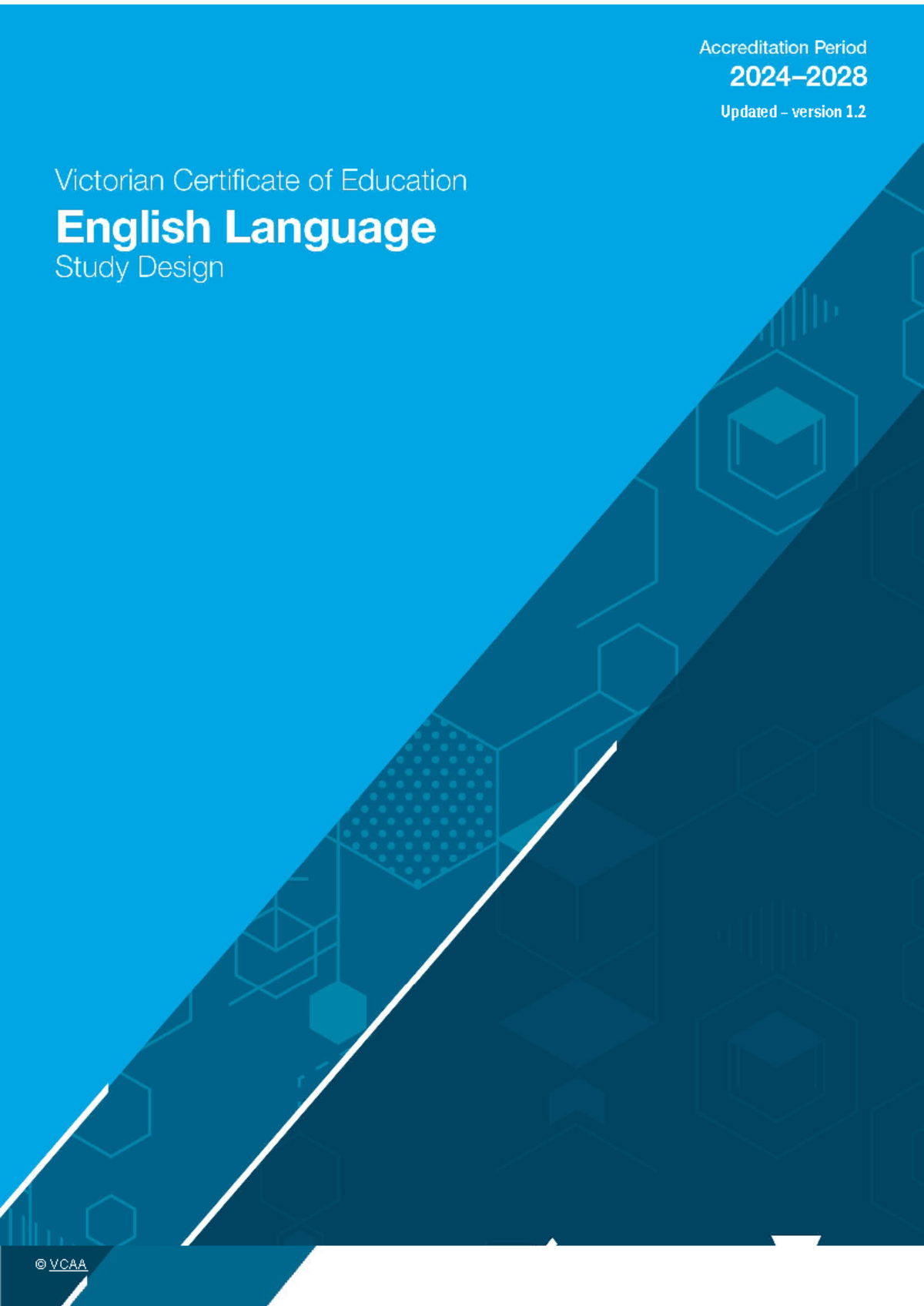 2024English Language SD - © VCAA Updated – version 1. © VCAA P Contents ...
