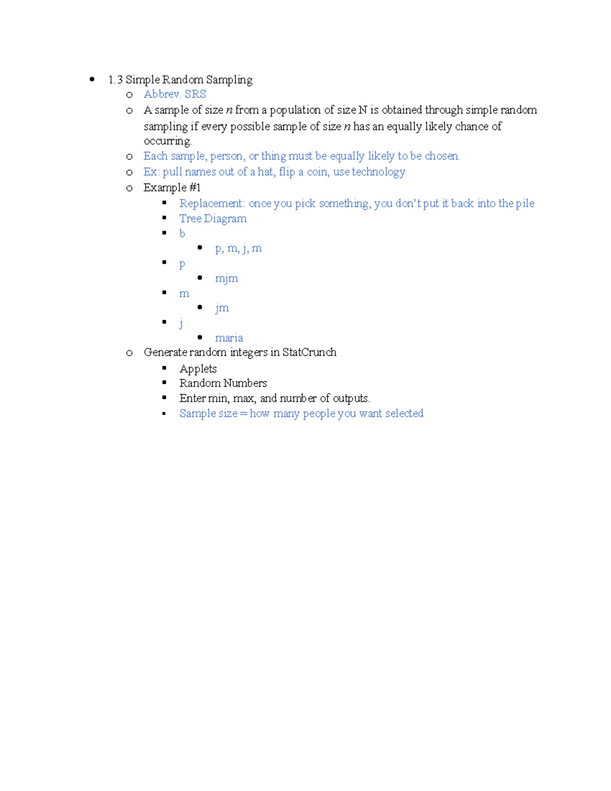MAT 120 Section 1.3 - 1 Simple Random Sampling o Abbrev. SRS o A sample ...
