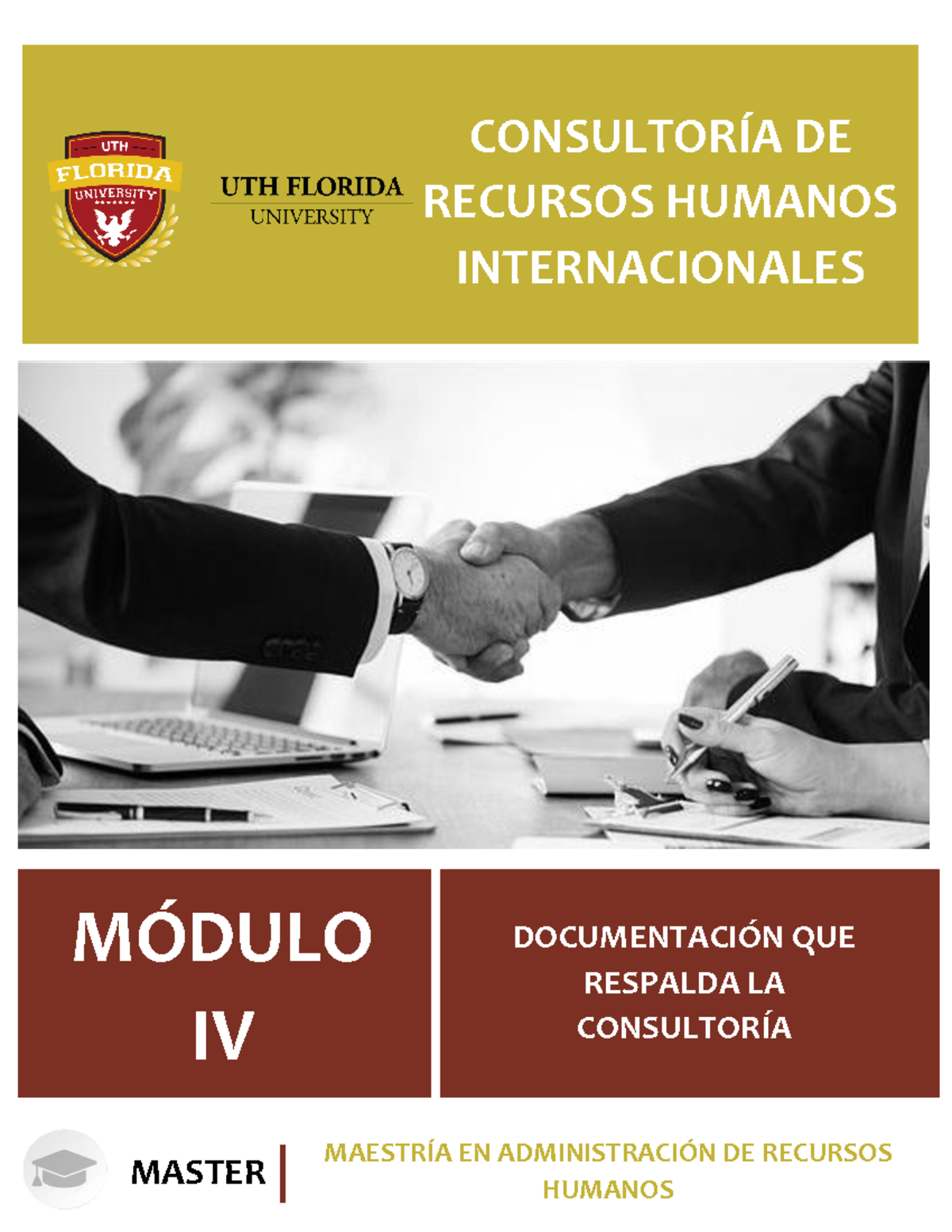 Módulo IV: Documentación y Estrategias en Consultoría de RRHH HRM-580 ...