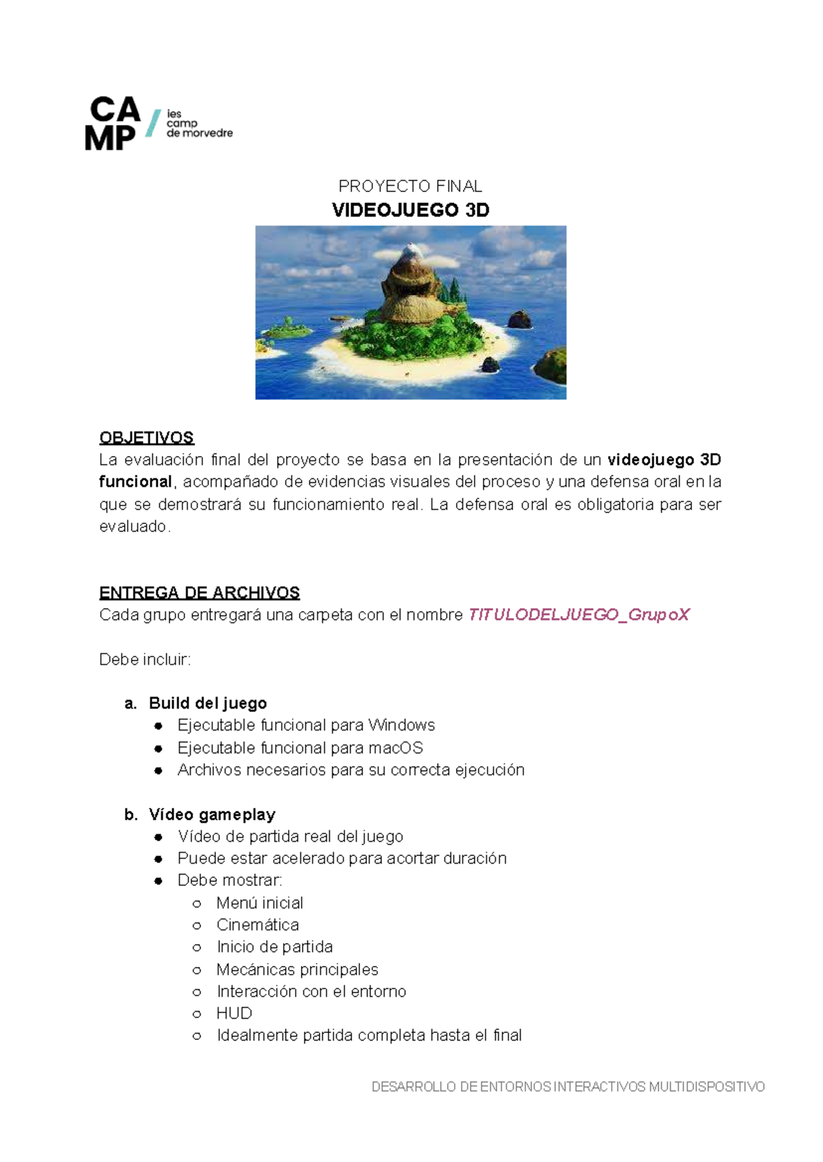 Proyecto Final Videojuego 3D - Entrega y Requisitos - Studocu