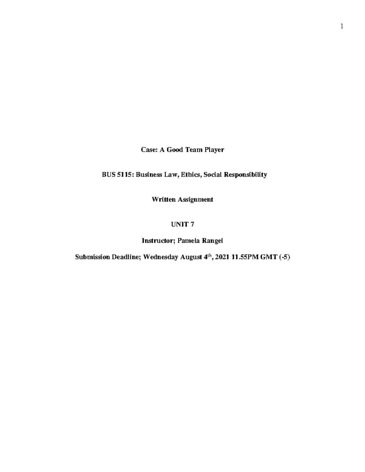 Business Law, Ethics, Social Responsibility Unit 7 written Assignment ...