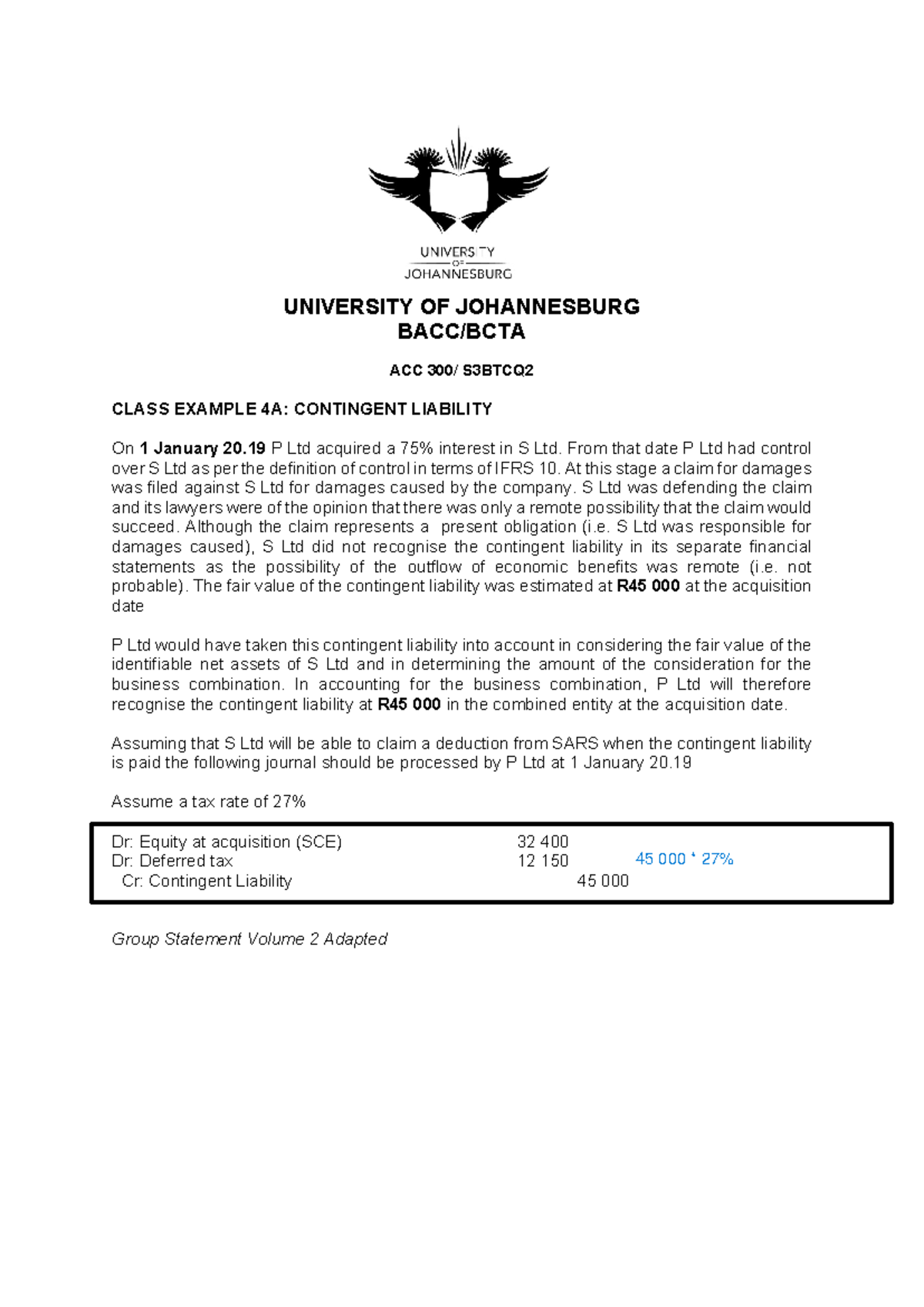 ACC 300: Class Example 4A - Group Accounting and Contingent Liability ...