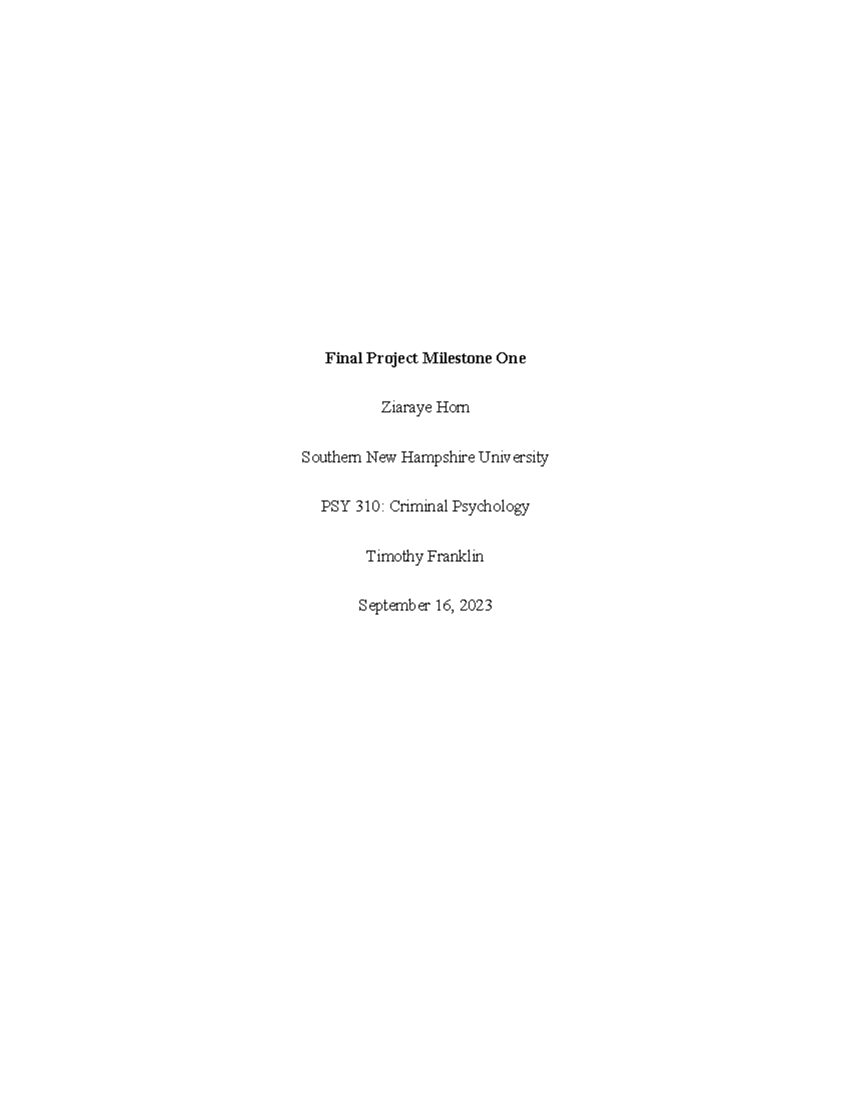 Final Project Milestone One - Final Project Milestone One Ziaraye Horn ...
