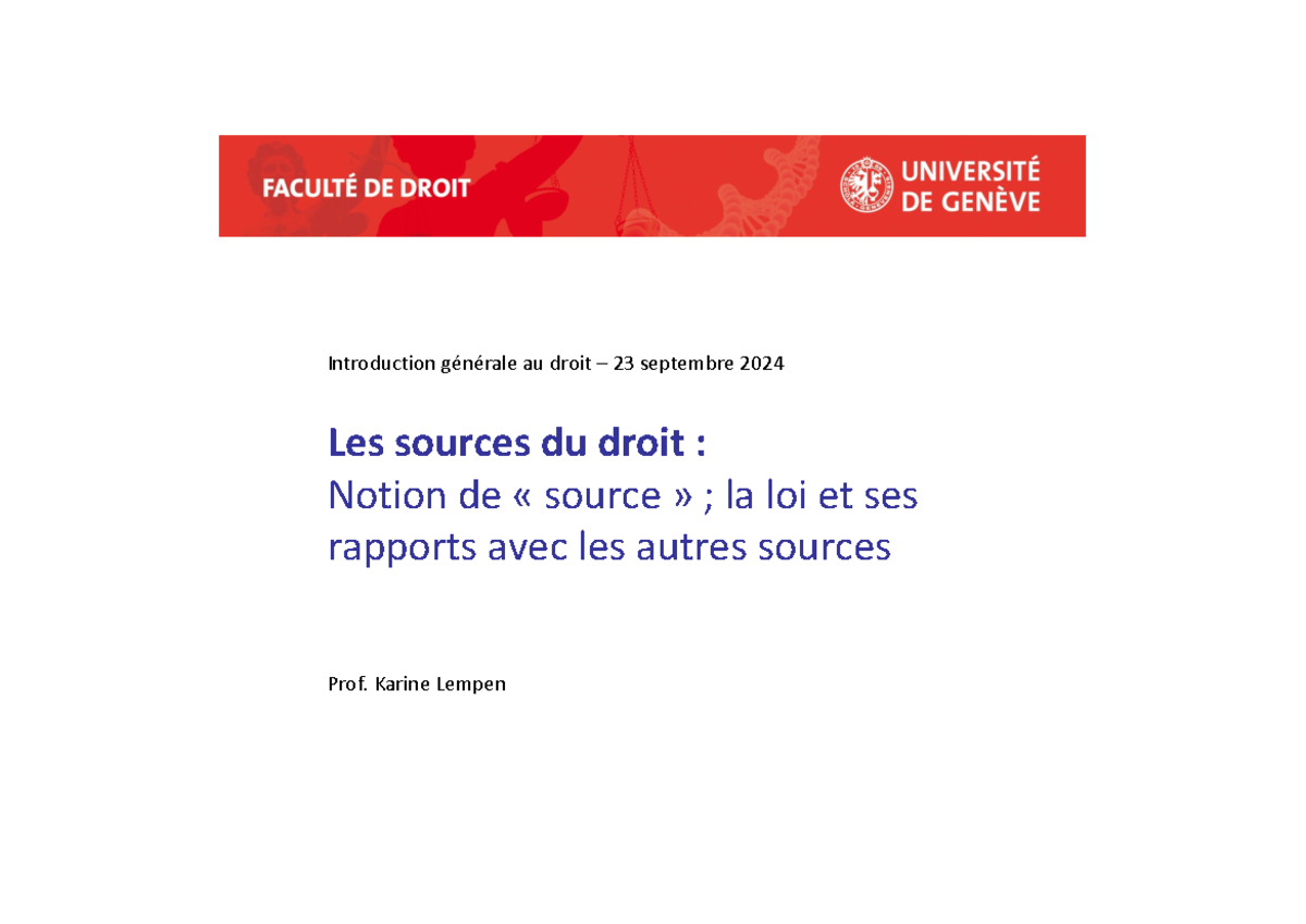 Cours 2 intro - Les sources du droit : Notion de « source » ; la loi et ...