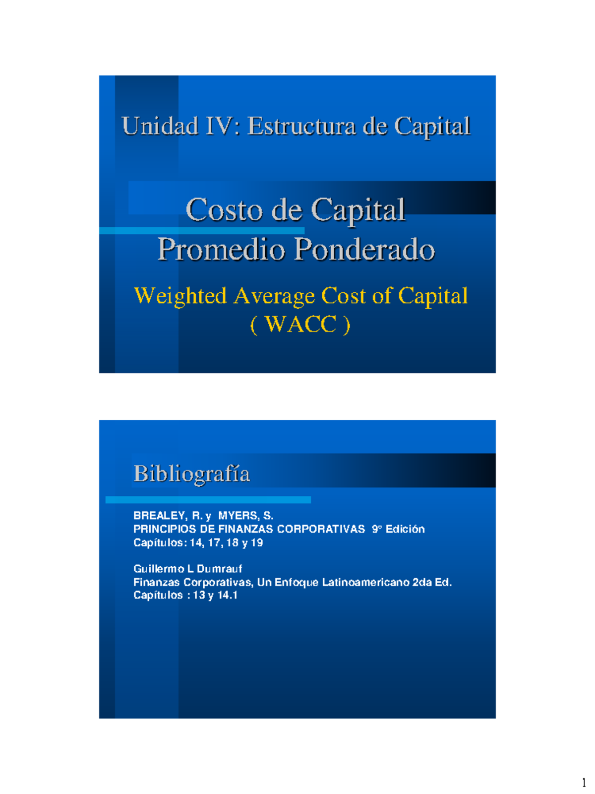Unidad IV: Estructura de Capital y Costo Promedio Ponderado (WACC ...