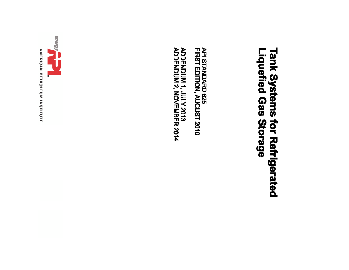 API 625: Tank Systems for Refrigerated Liquefied Gas Storage (2014 ...