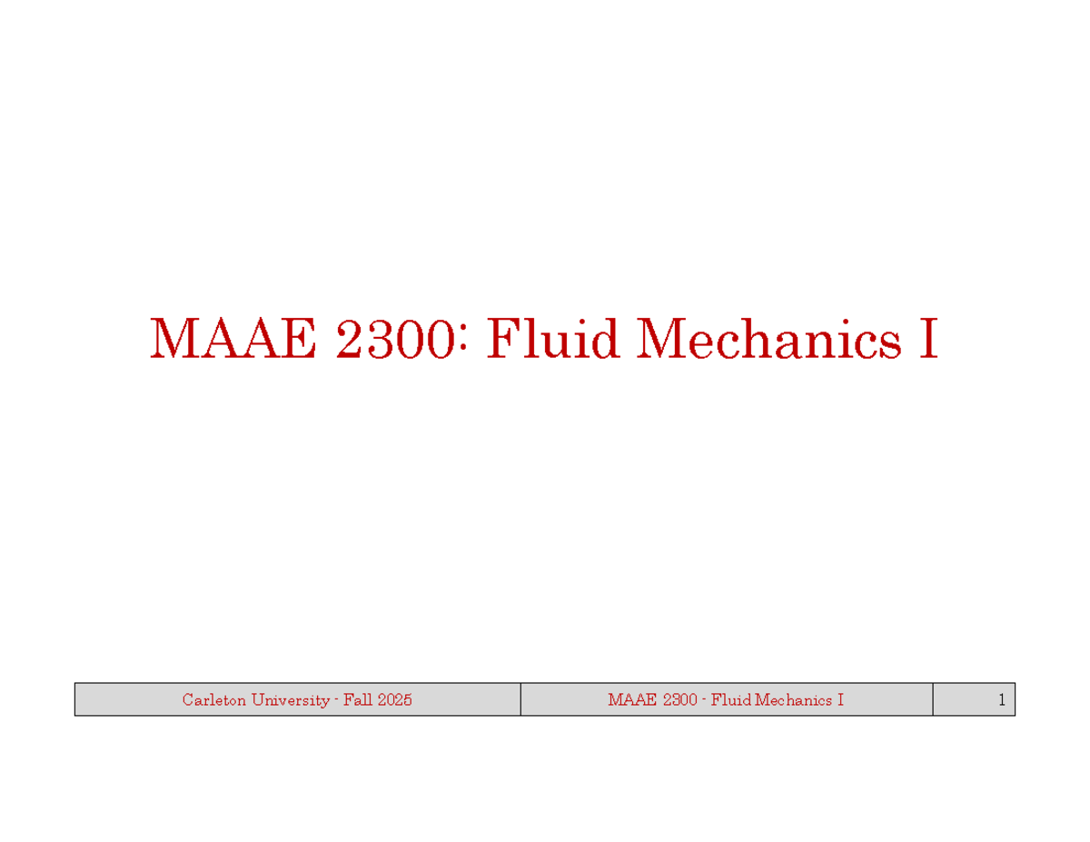 MAAE 2300: Fluid Mechanics I - Lecture 1 Overview and Concepts - Studocu
