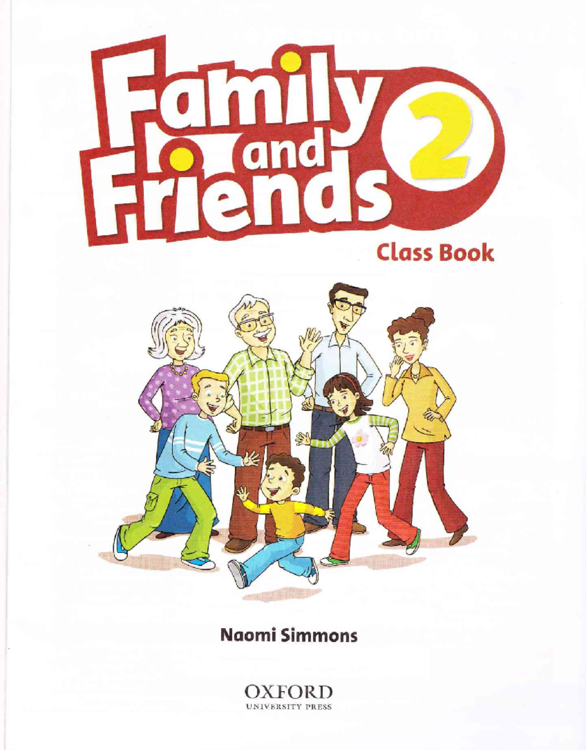 Family and Friends 2 Class Book full - Closs Book fl,,,,.'.'., Noomi ...
