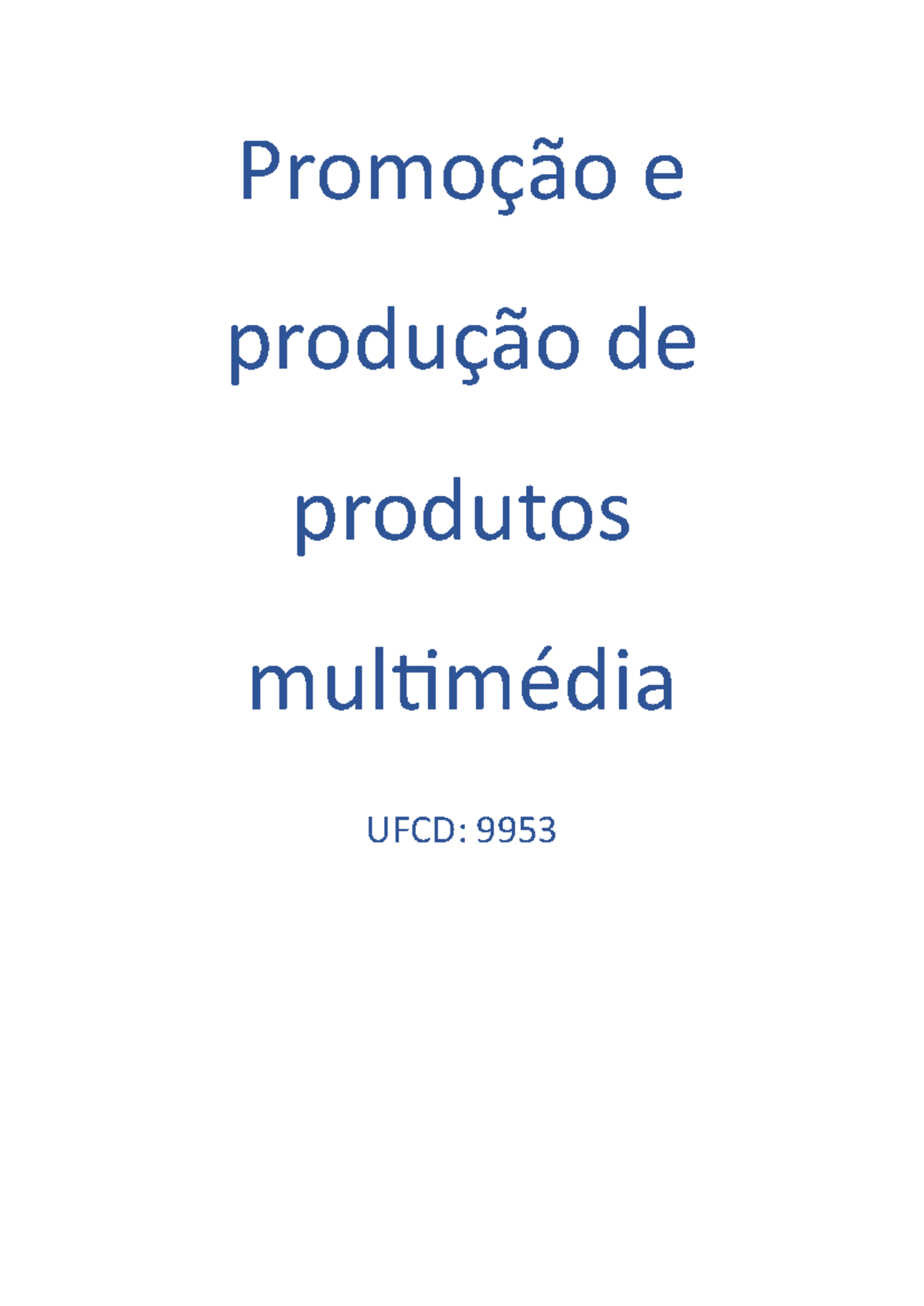 Manual 9953 - Resumo sobre Projetos e Produtos Multimédia - Document Preview