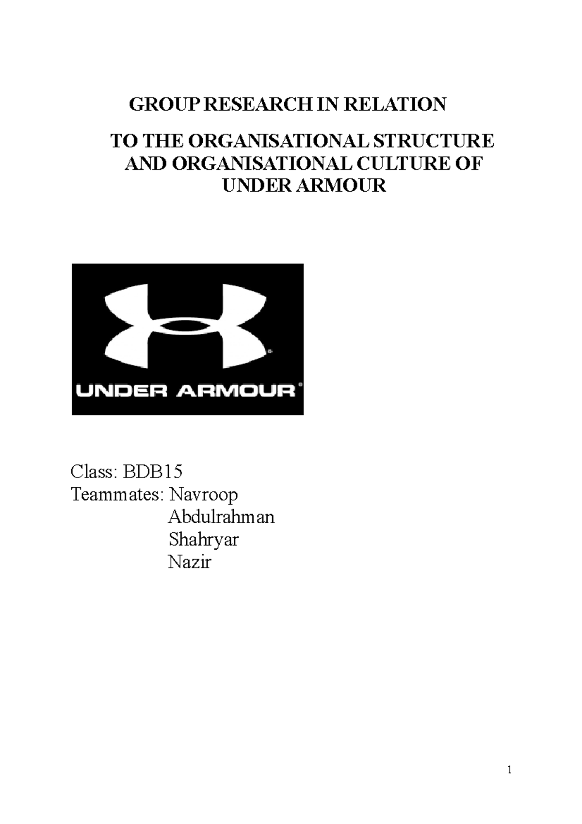 Organizational Behavior Case Study: Under Armour BDB Assignment 1 - Studocu