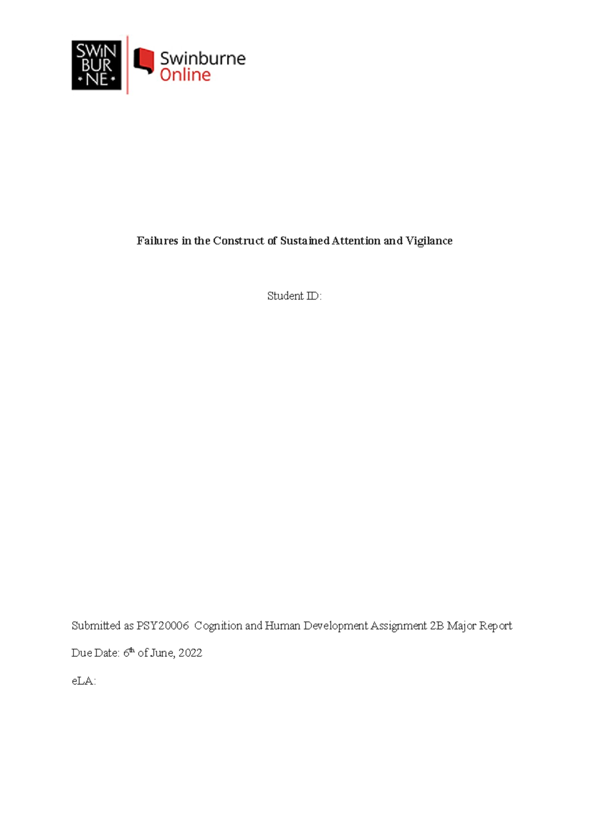 PSY20006 Assignment 2B: Major Report on Attention & Vigilance Failures ...
