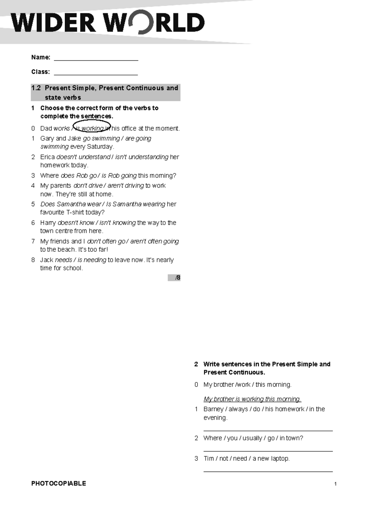 Wider World 3 Unit 1 Grammar Check - Group B Exercise - Studocu