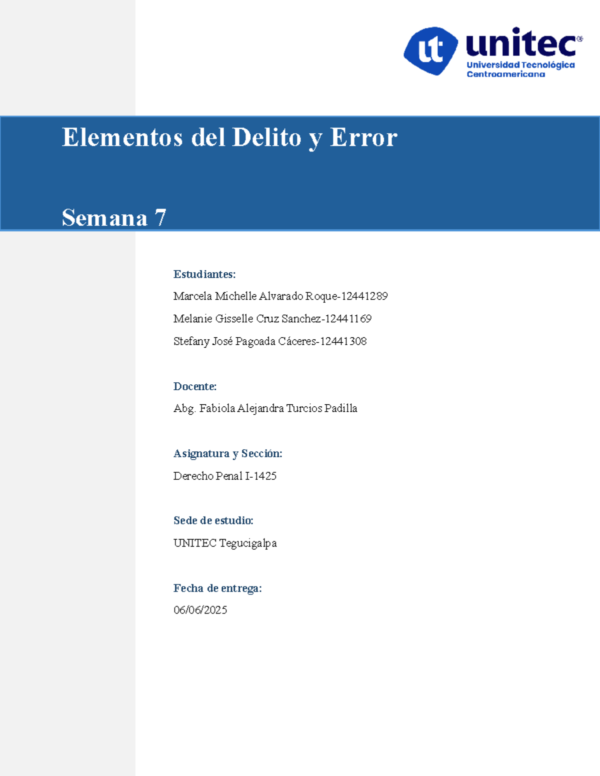Elementos del Delito y Error - Tarea 7 Derecho Penal UNITEC - Studocu