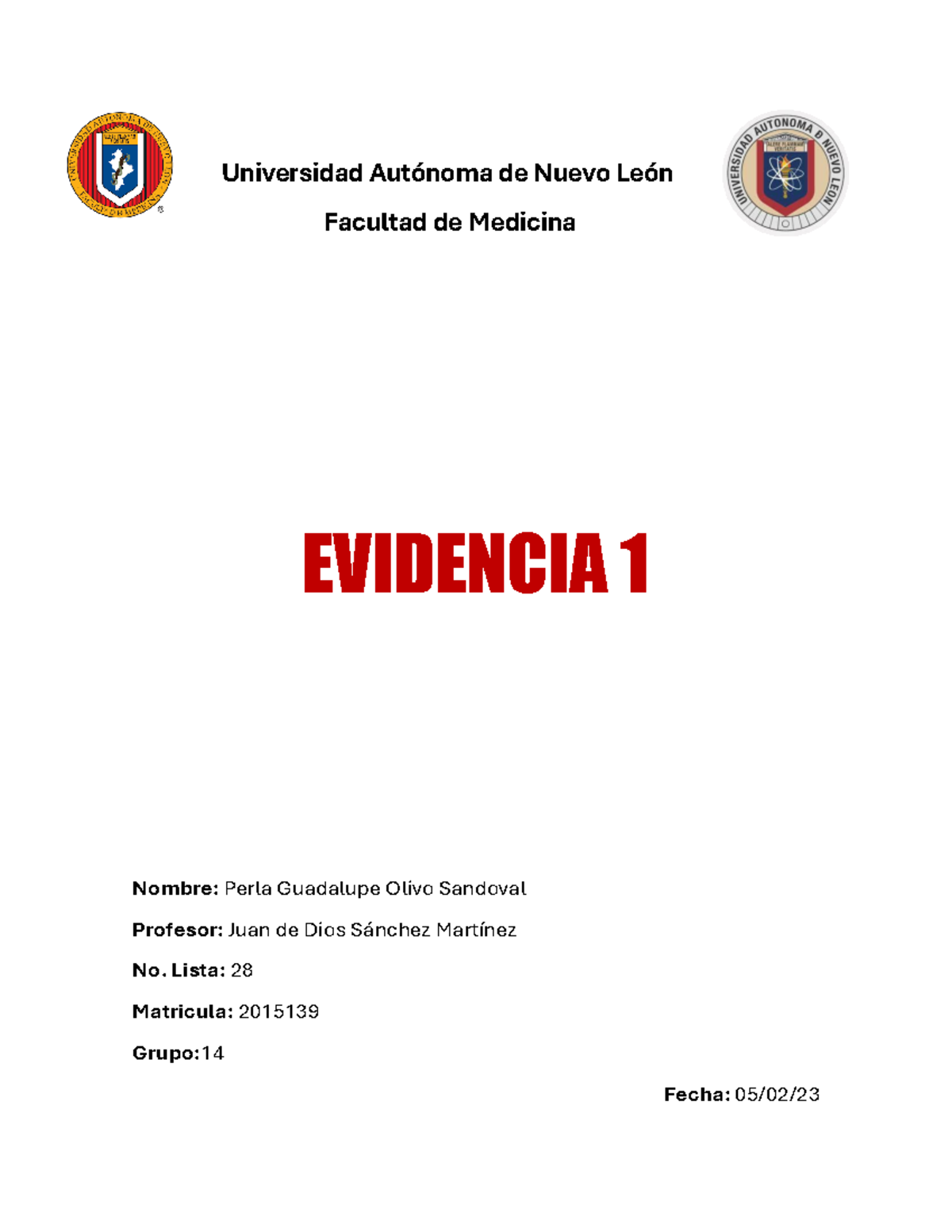 Evidencia 1 eticul - Universidad Autónoma de Nuevo León Facultad de ...